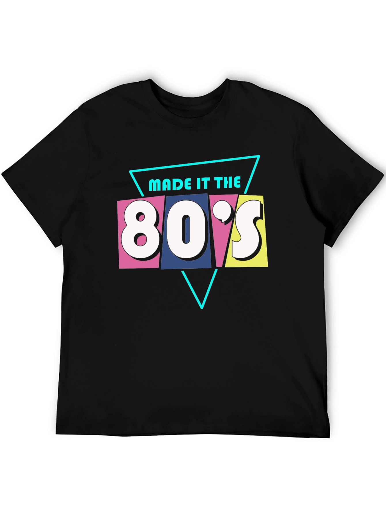 Made it the 80s Graphic Tee - Retro Style