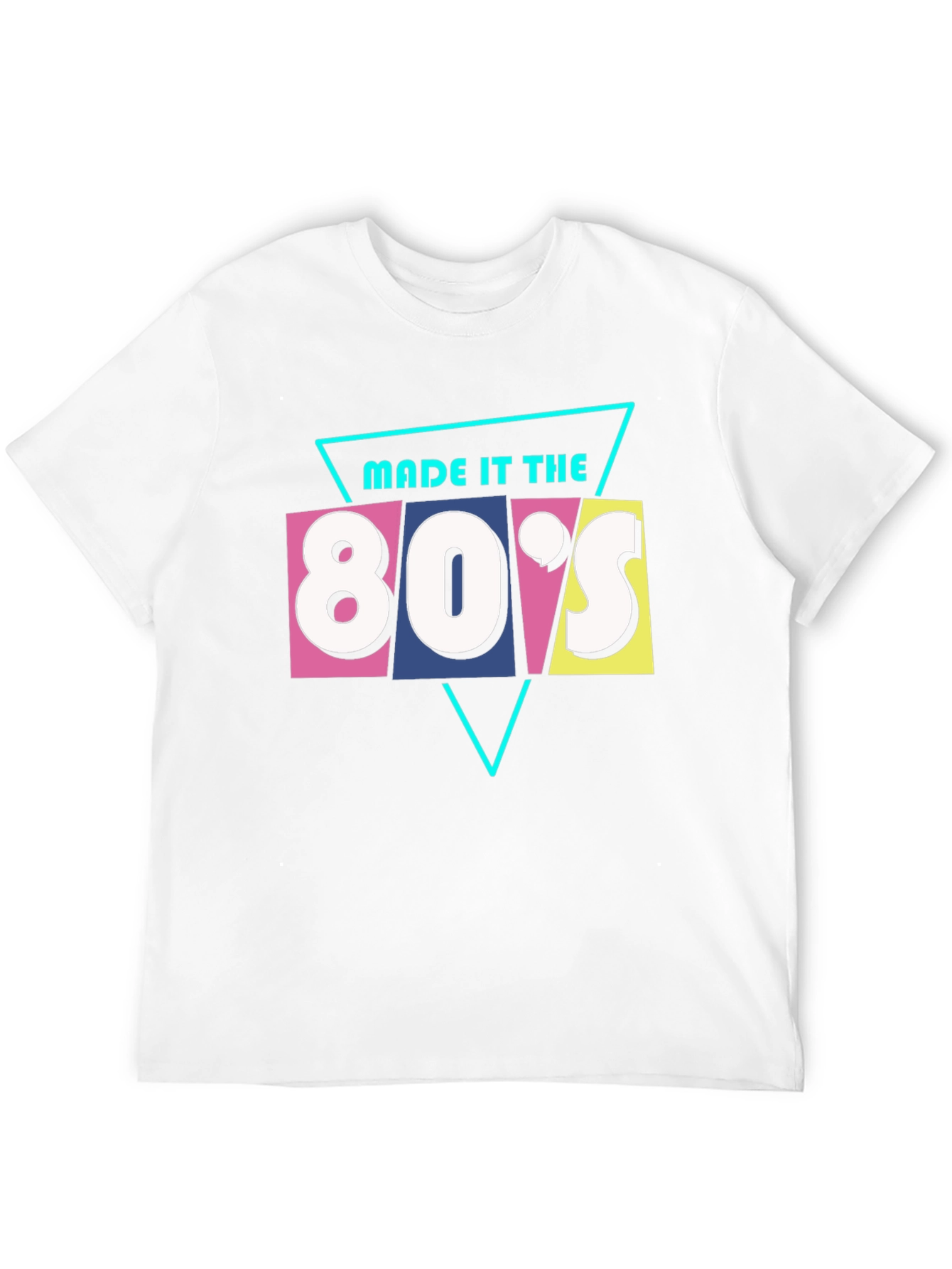 Made it the 80s Graphic Tee - Retro Style