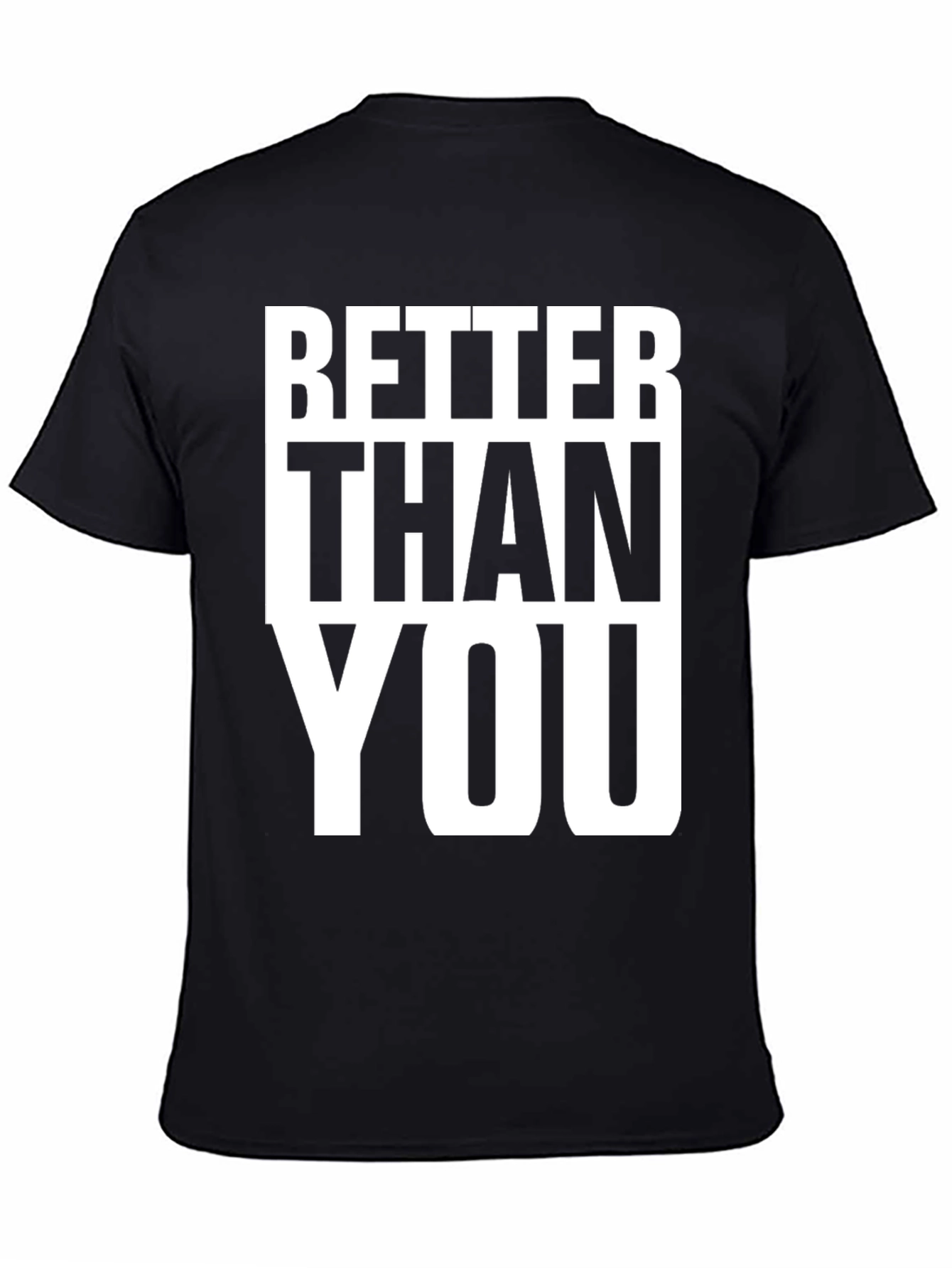 Better Than You Graphic Tee - Black Cotton