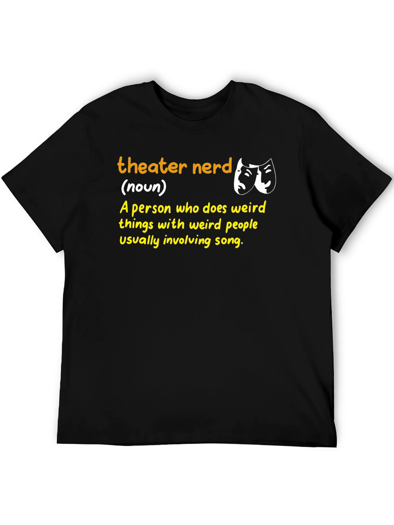 Theater Nerd Definition Black T-Shirt