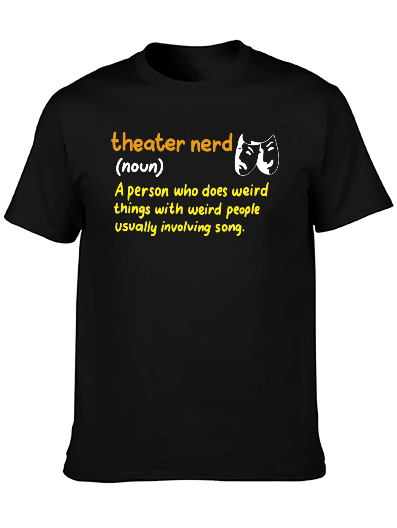 Theater Nerd Definition Black T-Shirt