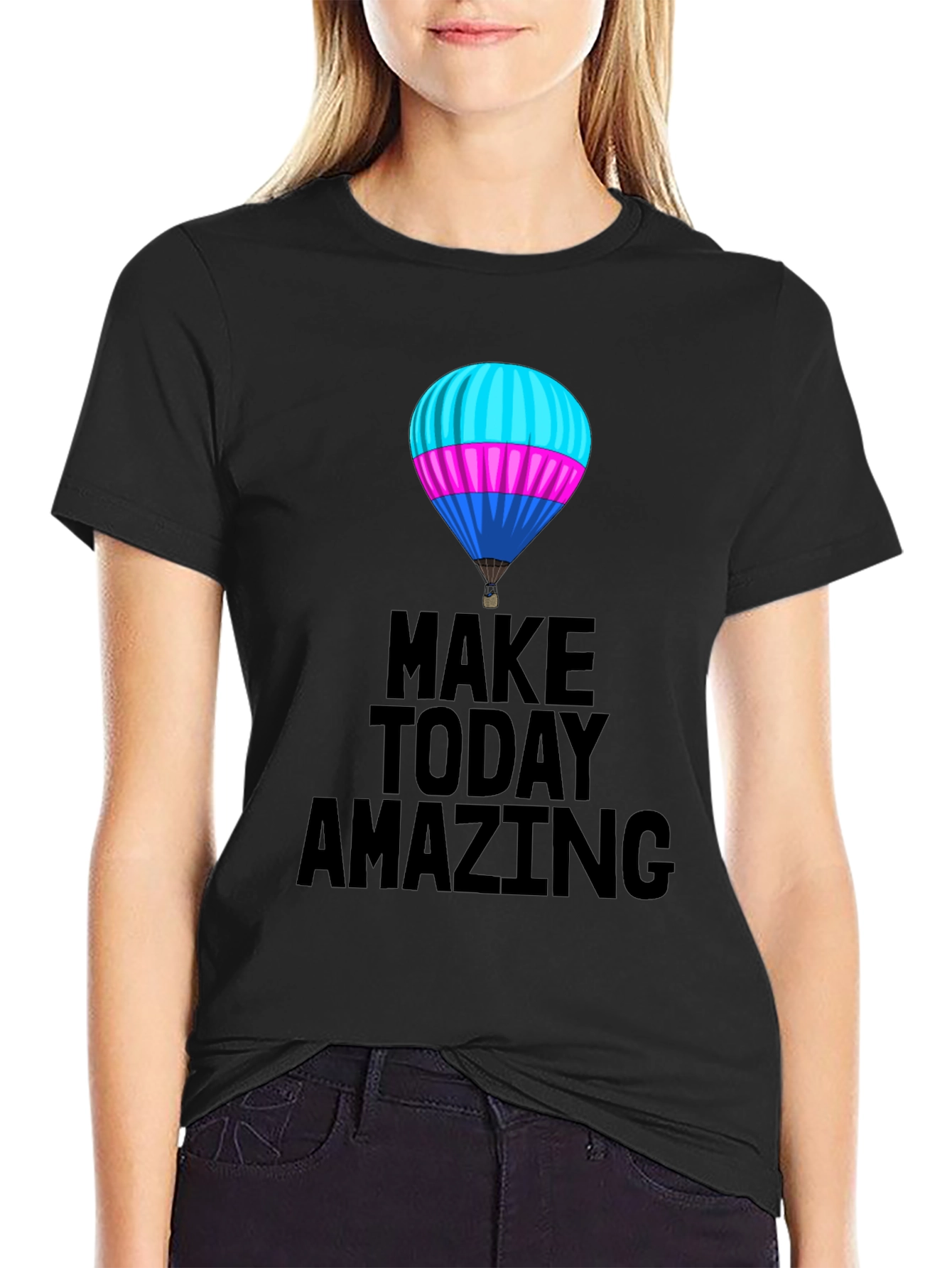 Make Today Amazing T-Shirt - Hot Air Balloon