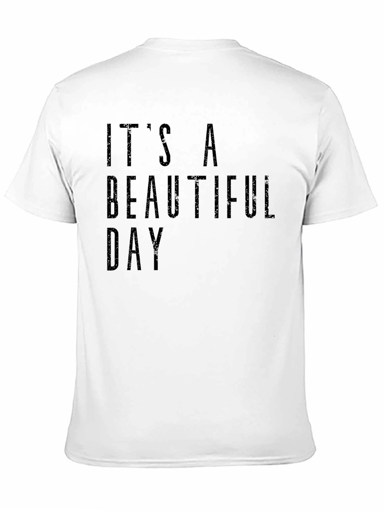 Its a Beautiful Day T-Shirt - Black