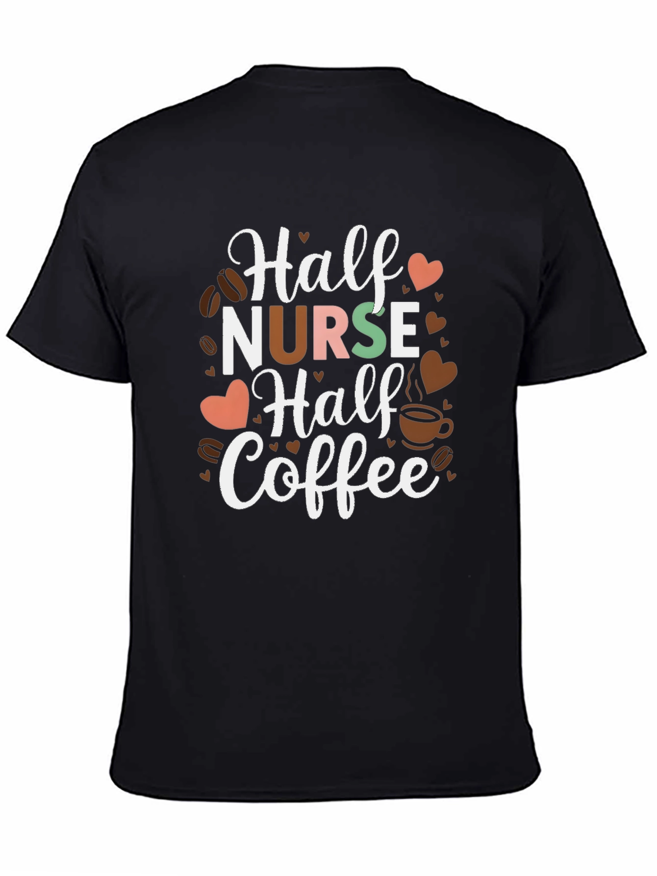 Half Nurse Half Coffee Graphic T-Shirt
