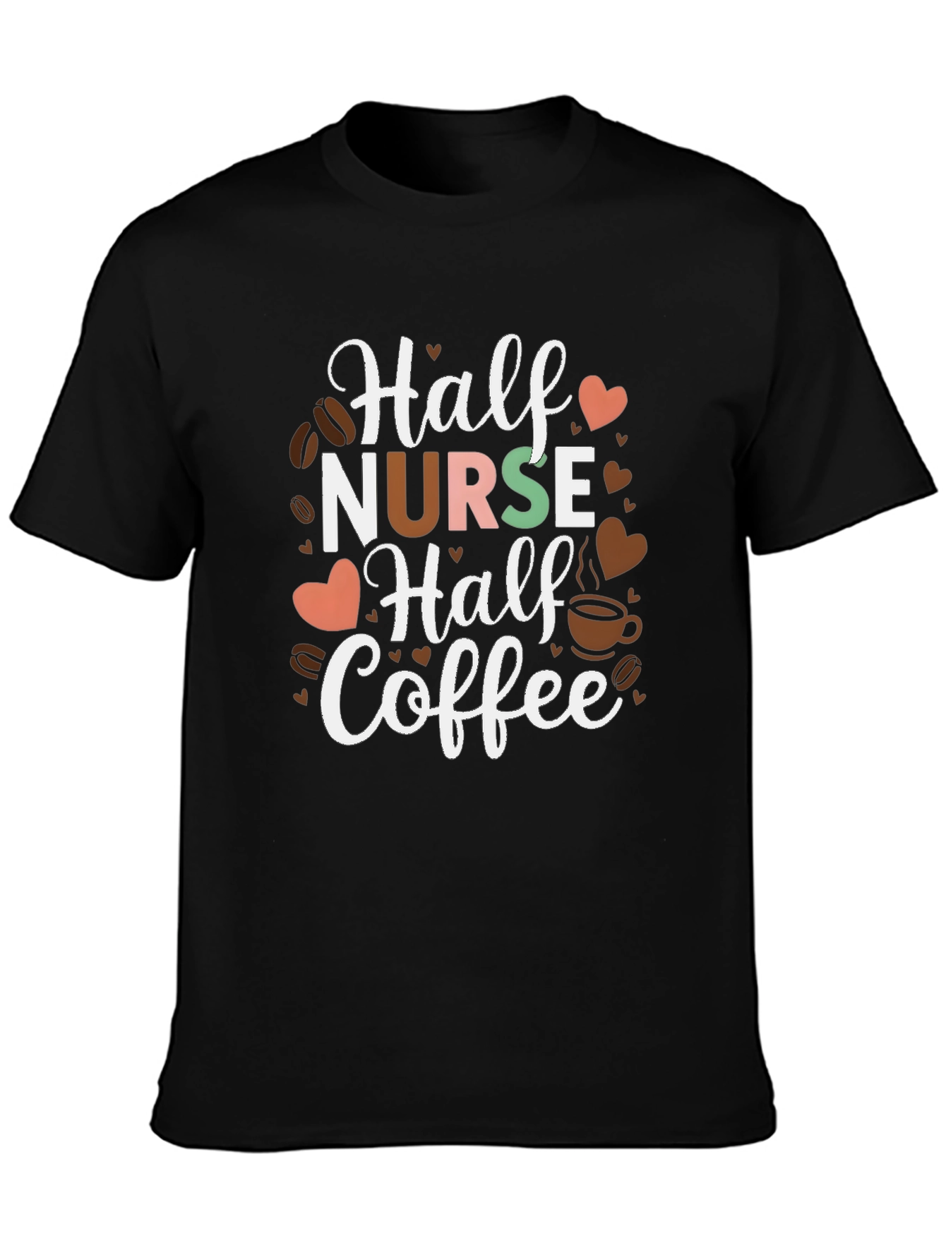 Half Nurse Half Coffee Graphic T-Shirt