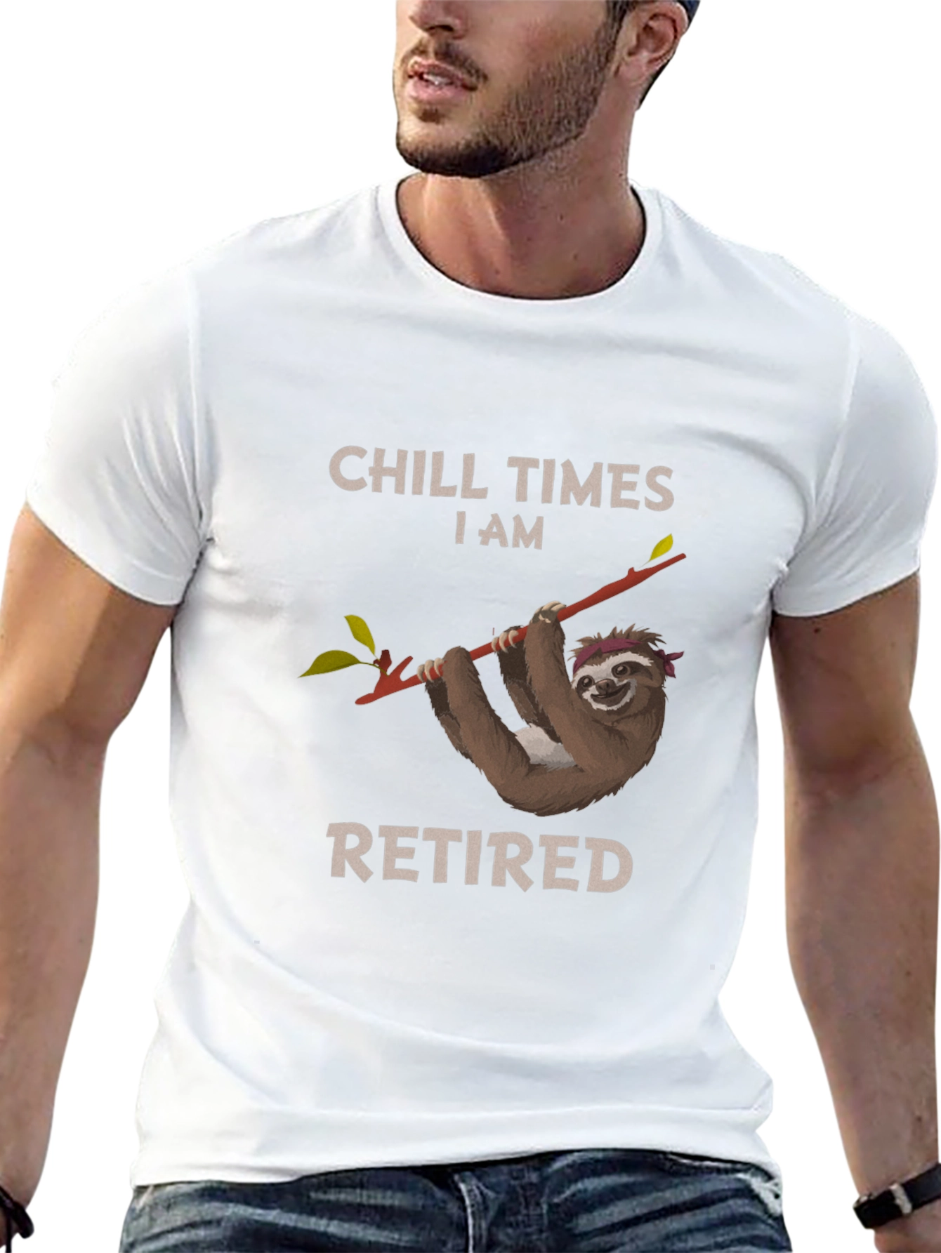 Chill Times I am Retired Sloth T-Shirt