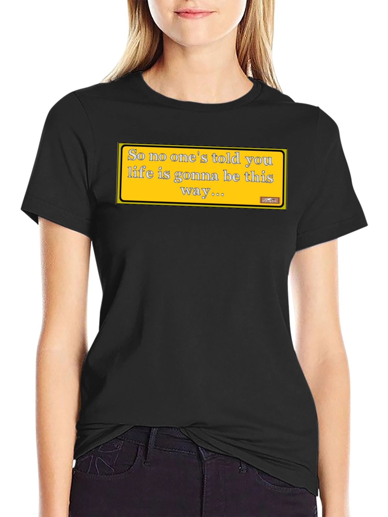 Friends Theme T-Shirt: Lifes Gonna Be This Way Tee