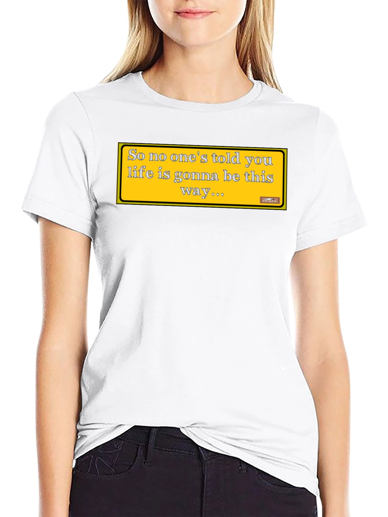 Friends Theme T-Shirt: Lifes Gonna Be This Way Tee