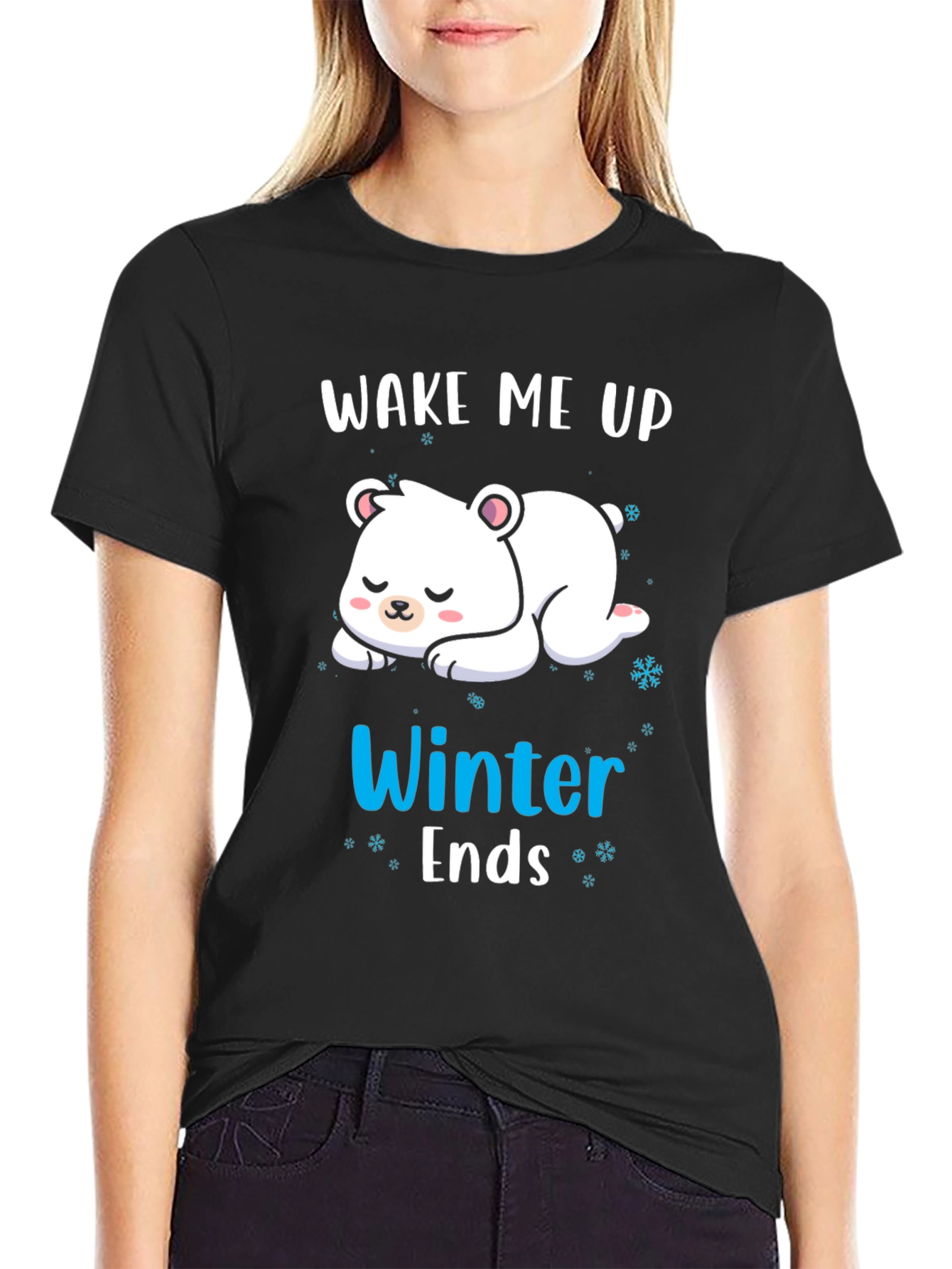 Wake Me Up When Winter Ends T-Shirt