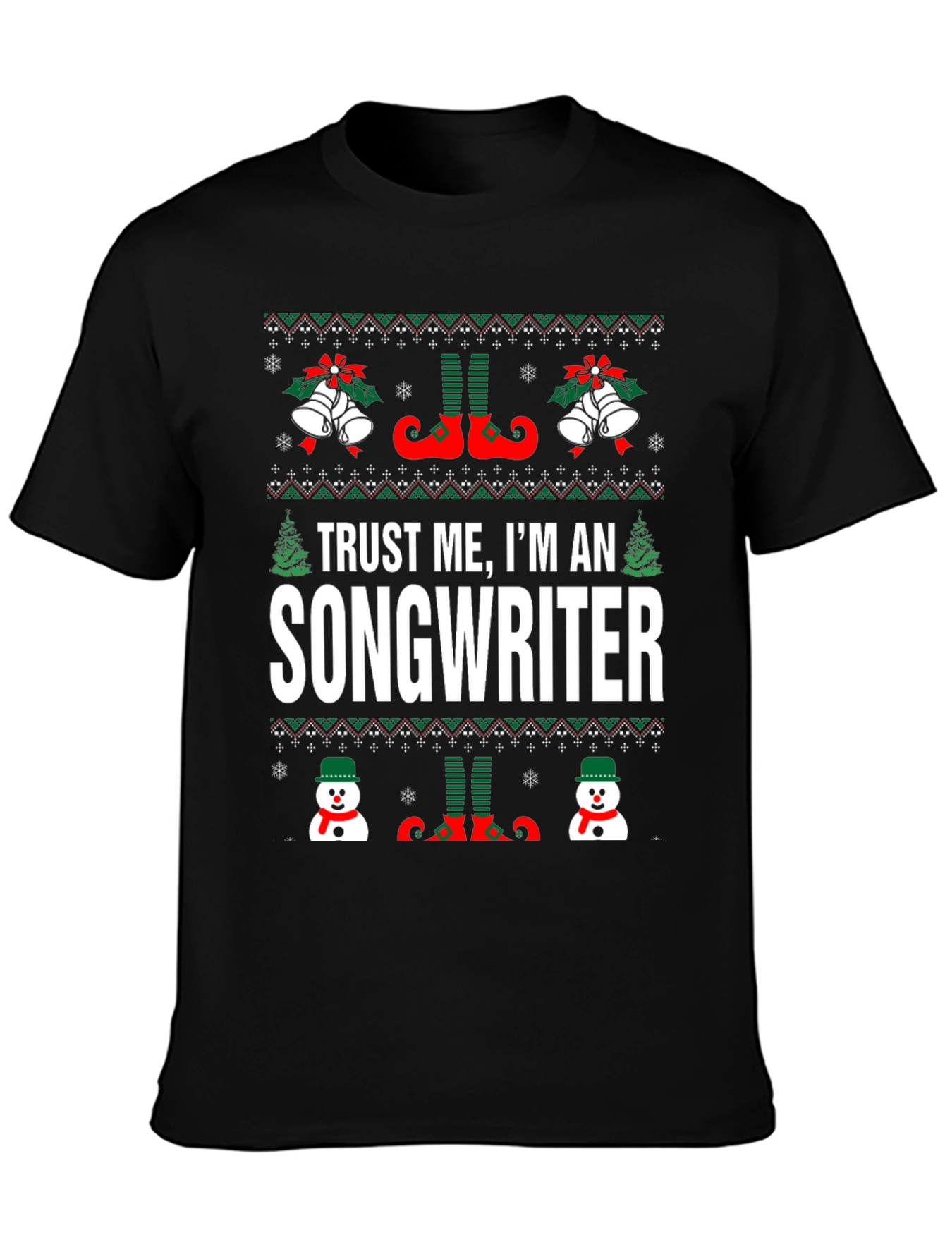 Trust Me Im An Songwriter Christmas T-Shirt