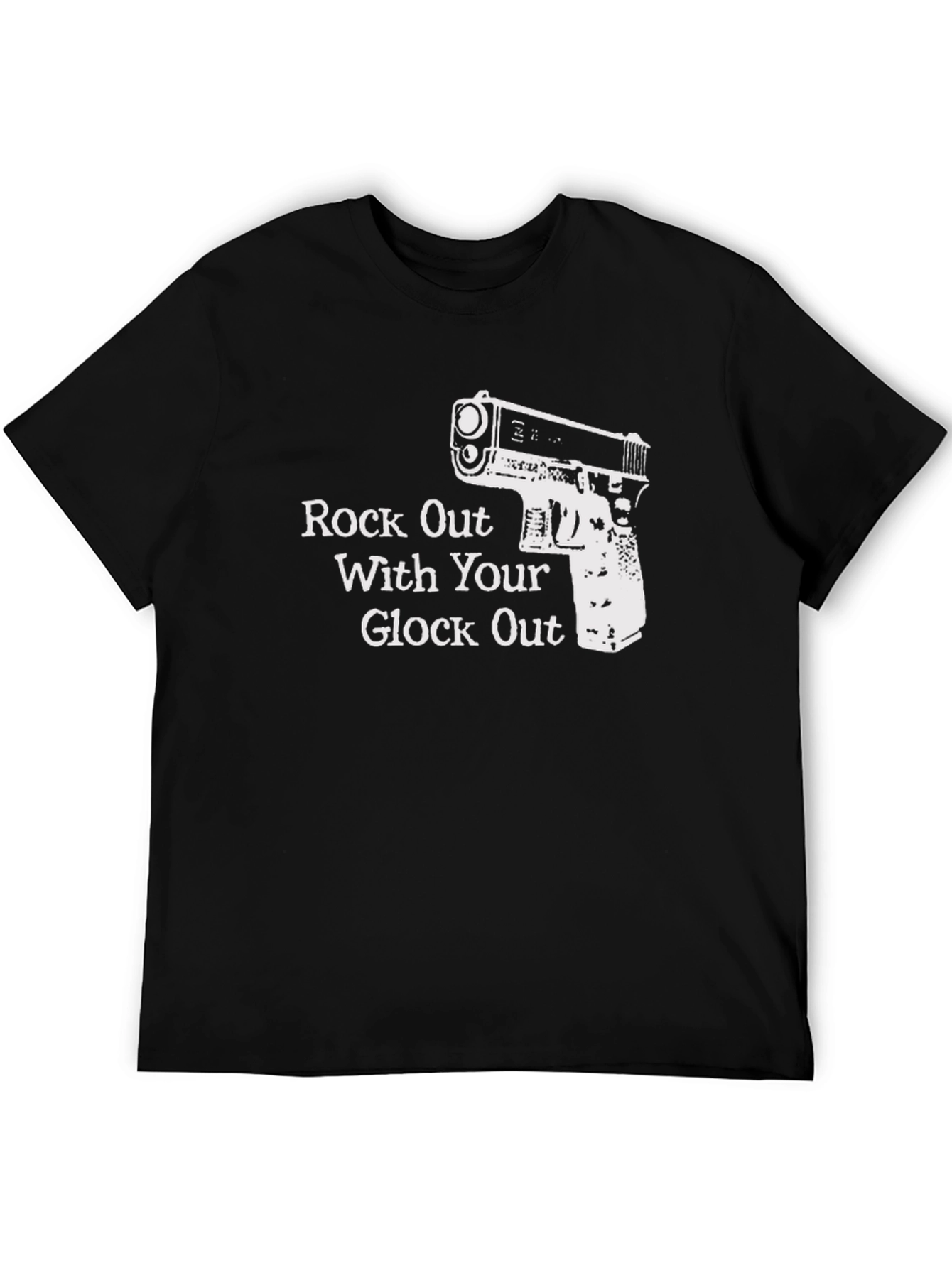 Rock Out With Your Glock Out T-Shirt