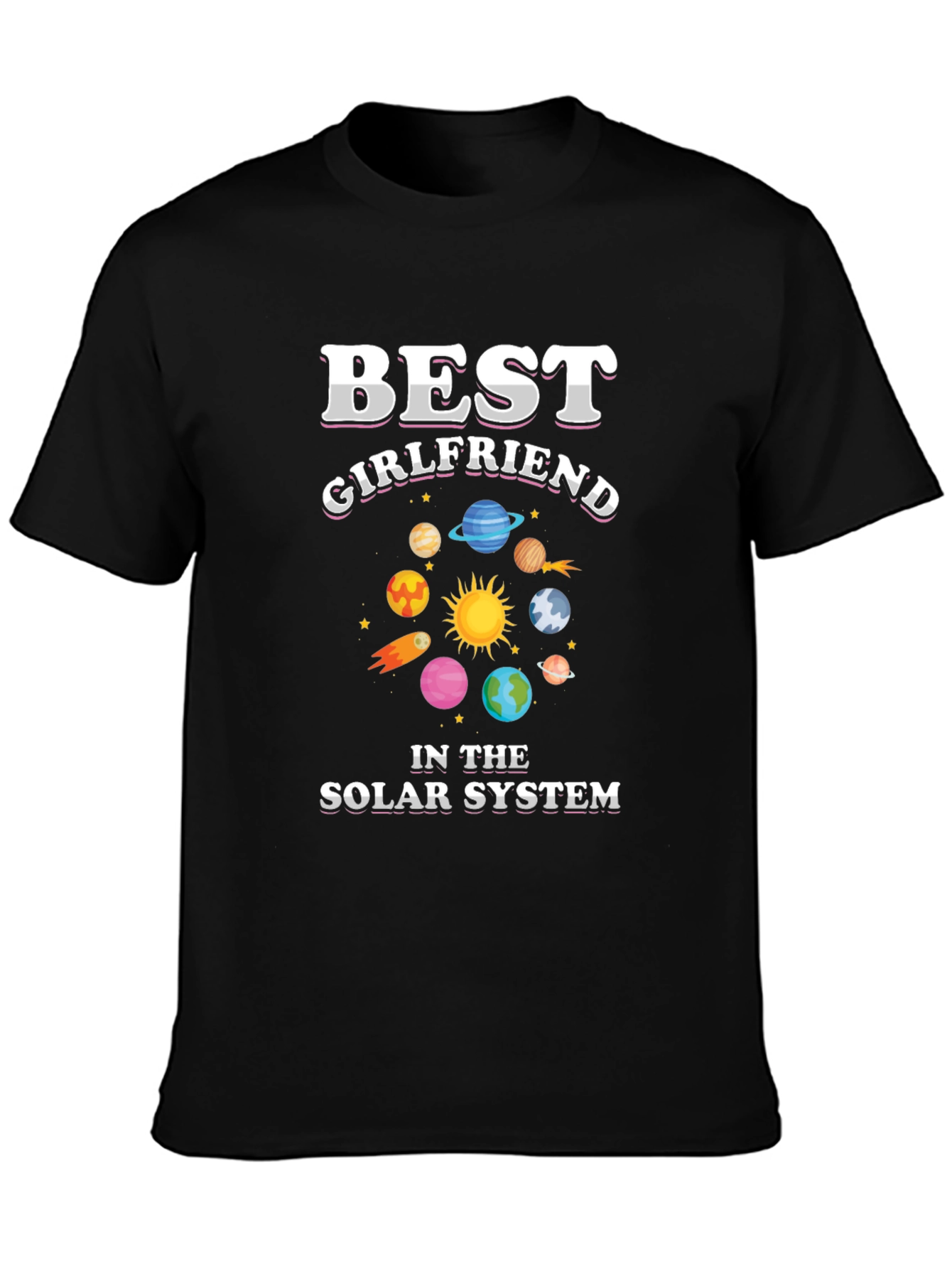 Best Girlfriend in the Solar System Graphic T-Shirt