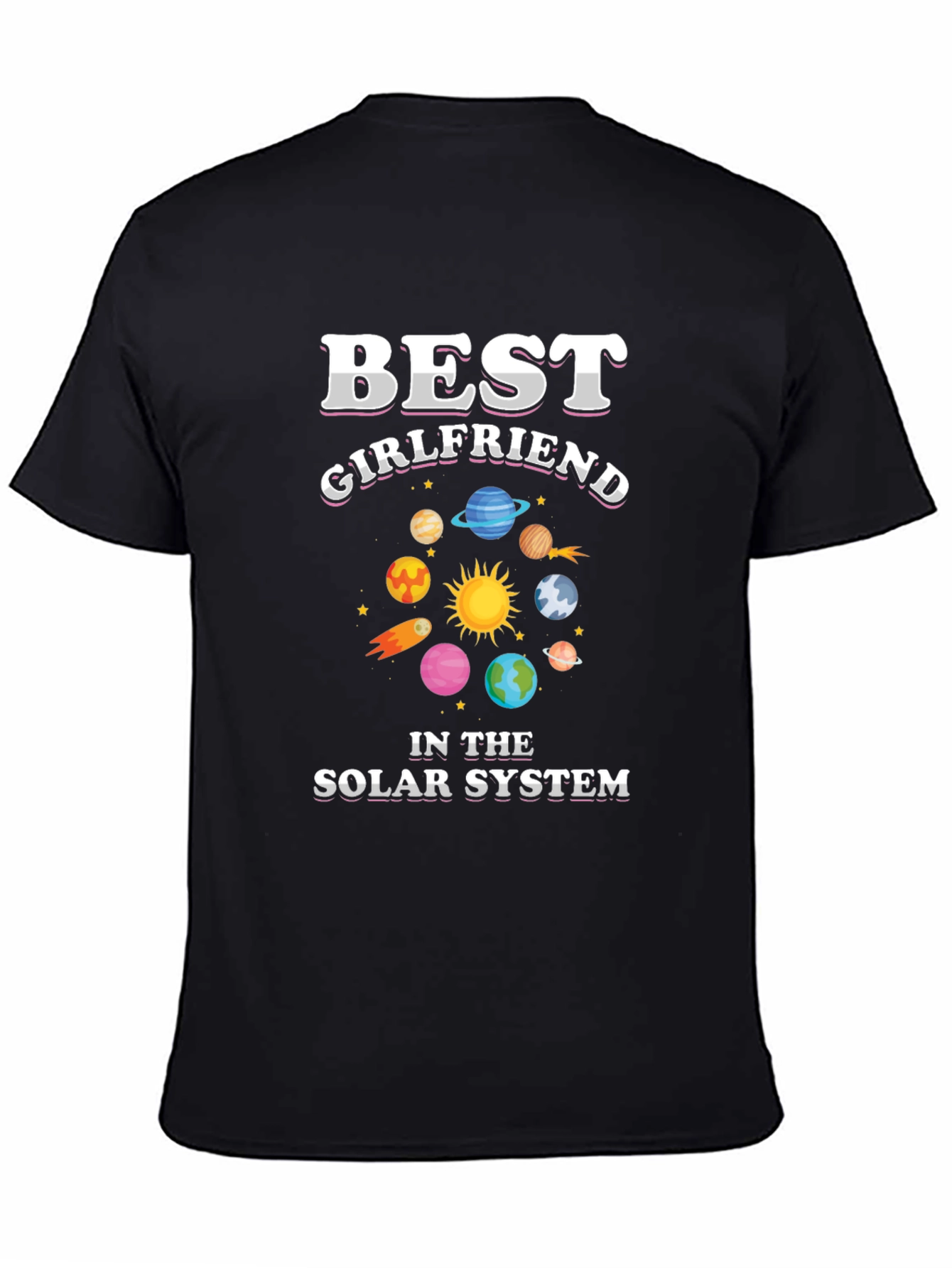 Best Girlfriend in the Solar System Graphic T-Shirt