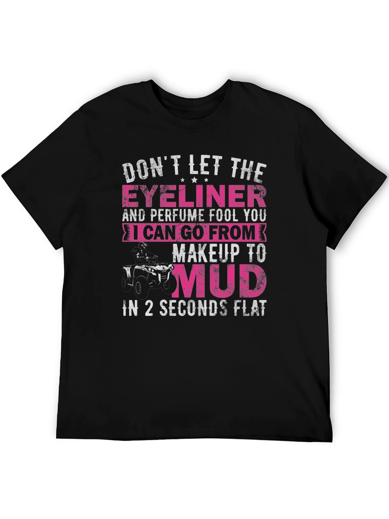 Eyeliner & Perfume Mudding T-Shirt