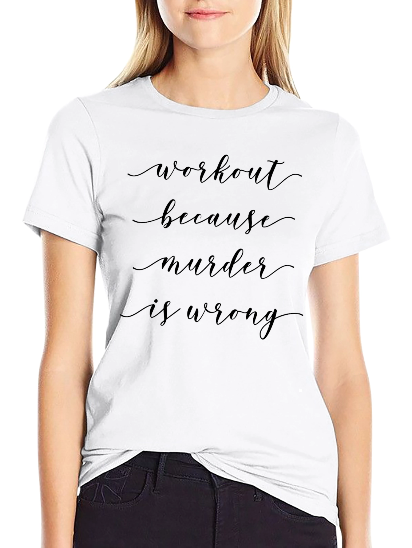 Workout Because Murder is Wrong Black T-Shirt