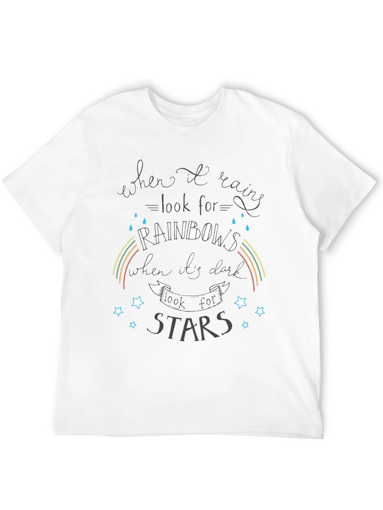 Inspirational Graphic T-Shirt - Rainbows and Stars