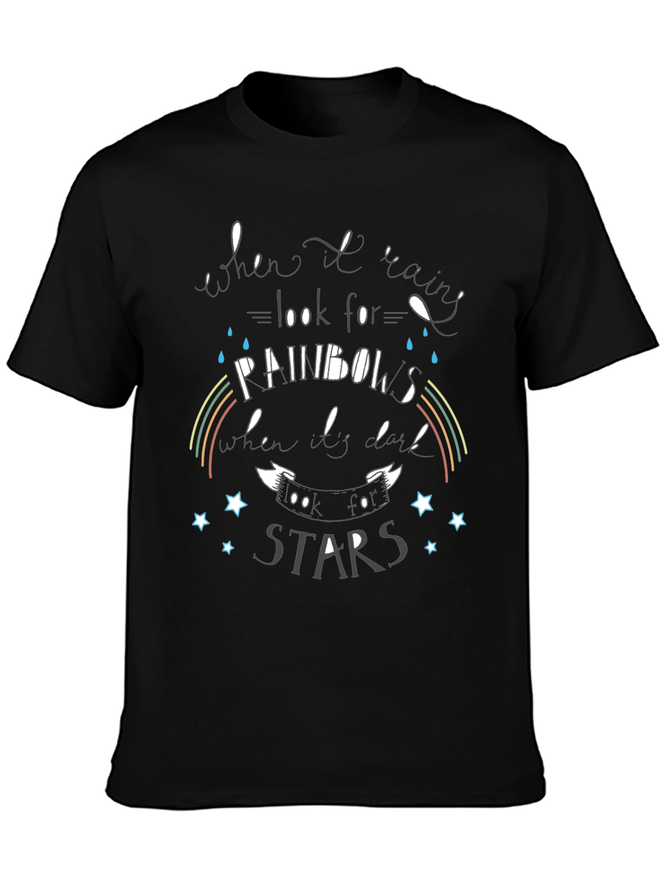 Inspirational Graphic T-Shirt - Rainbows and Stars