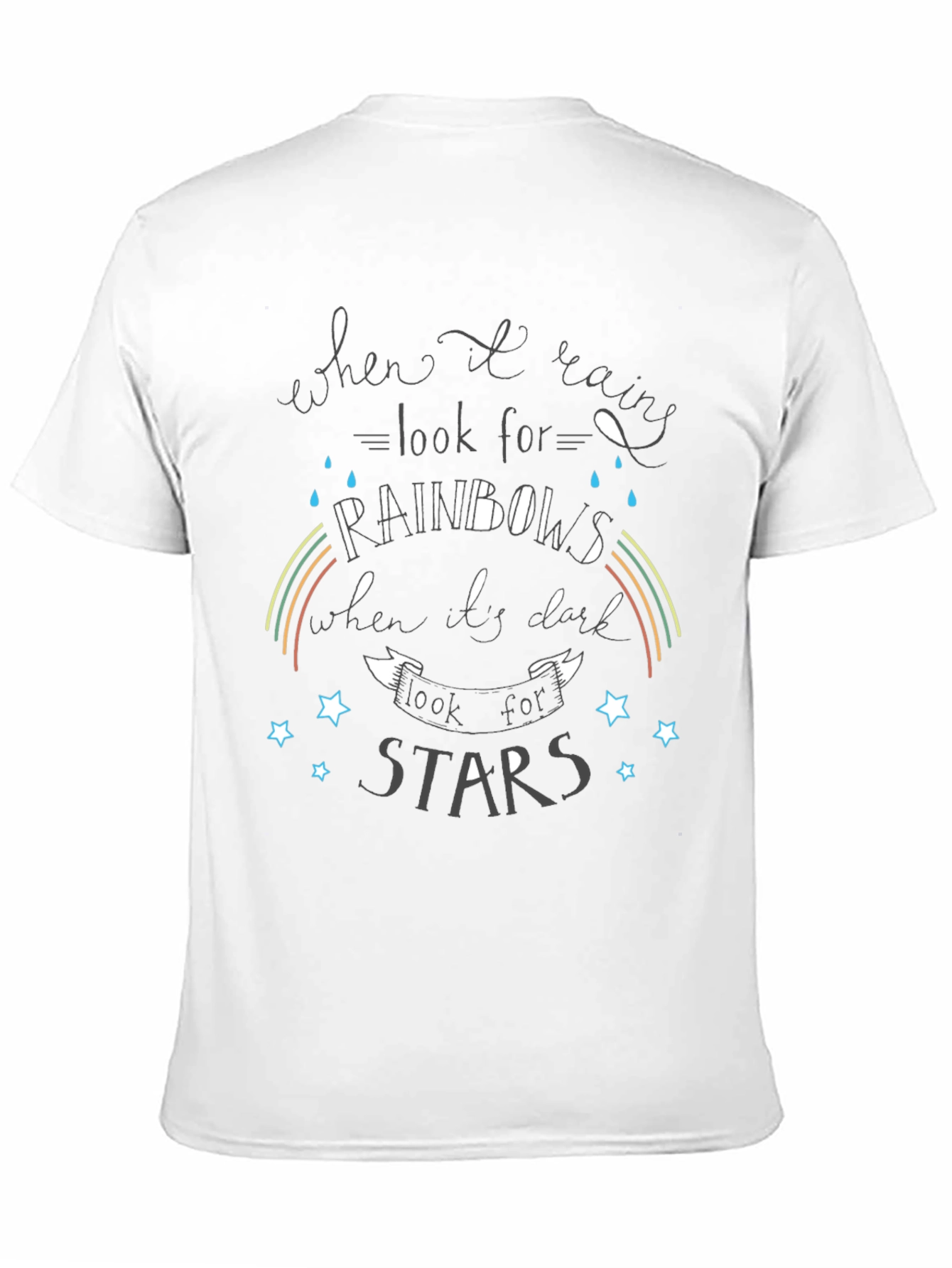 Inspirational Graphic T-Shirt - Rainbows and Stars