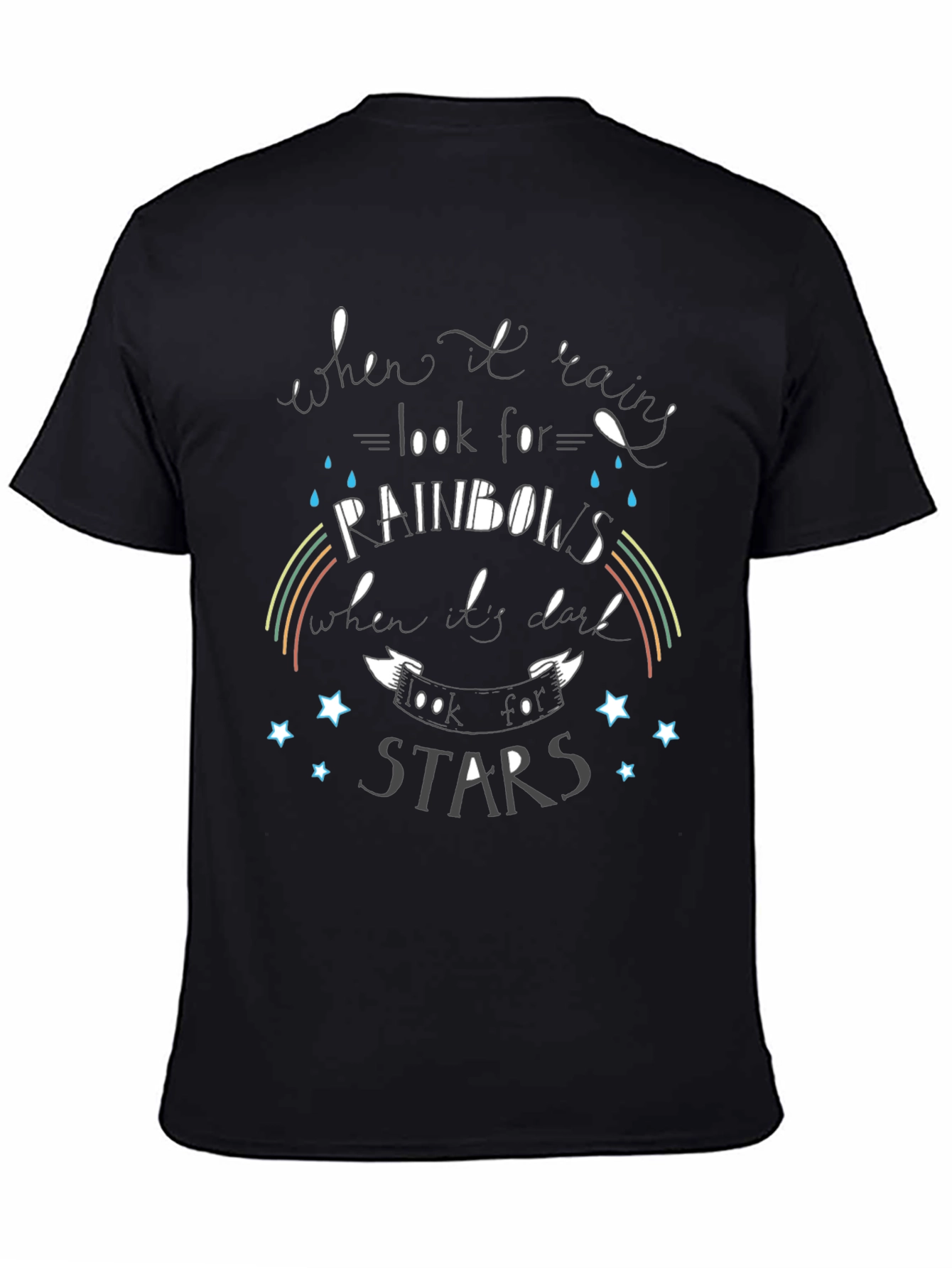 Inspirational Graphic T-Shirt - Rainbows and Stars