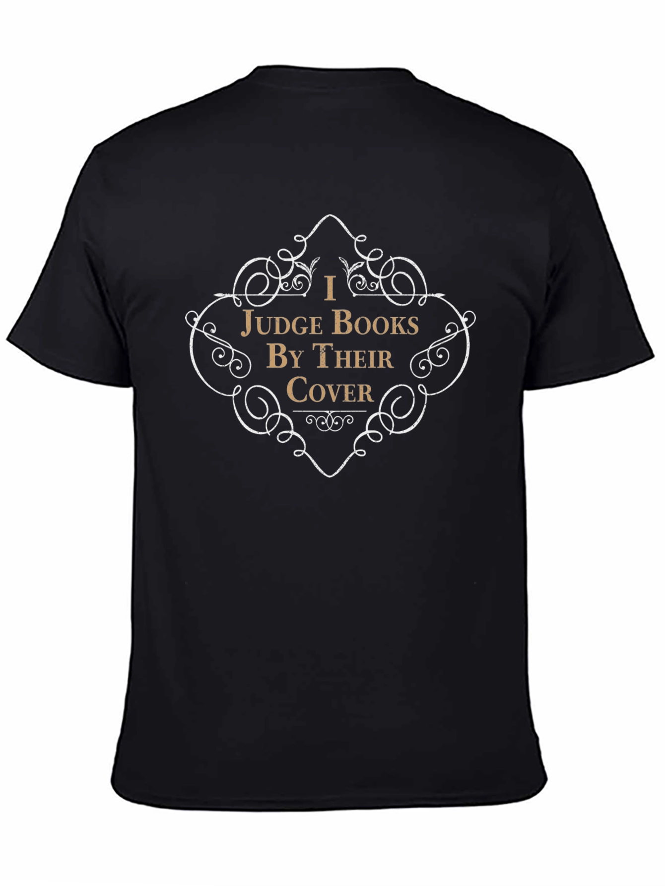I Judge Books By Their Cover Graphic Tee