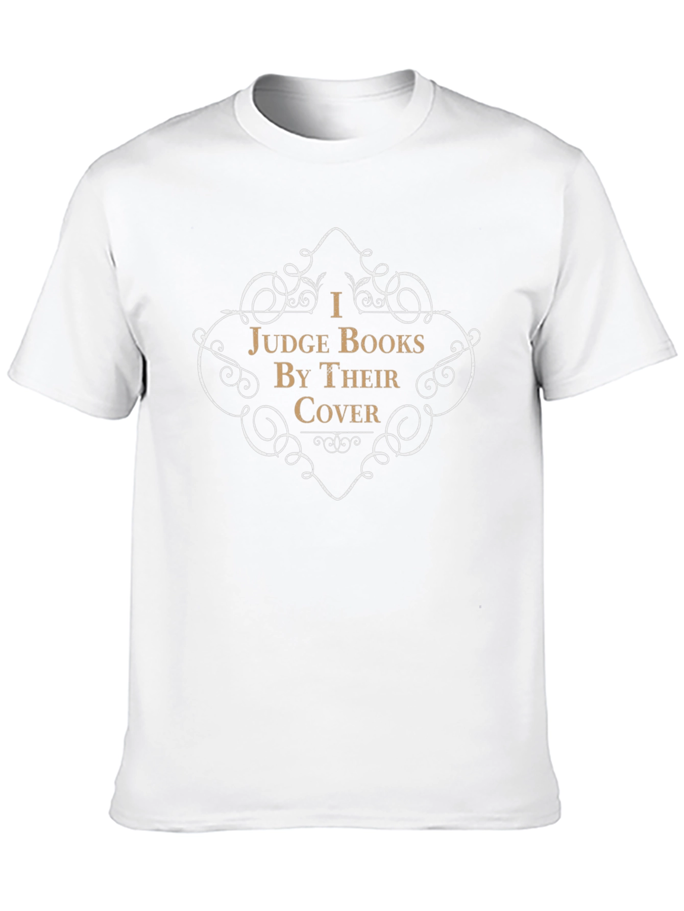 I Judge Books By Their Cover Graphic Tee