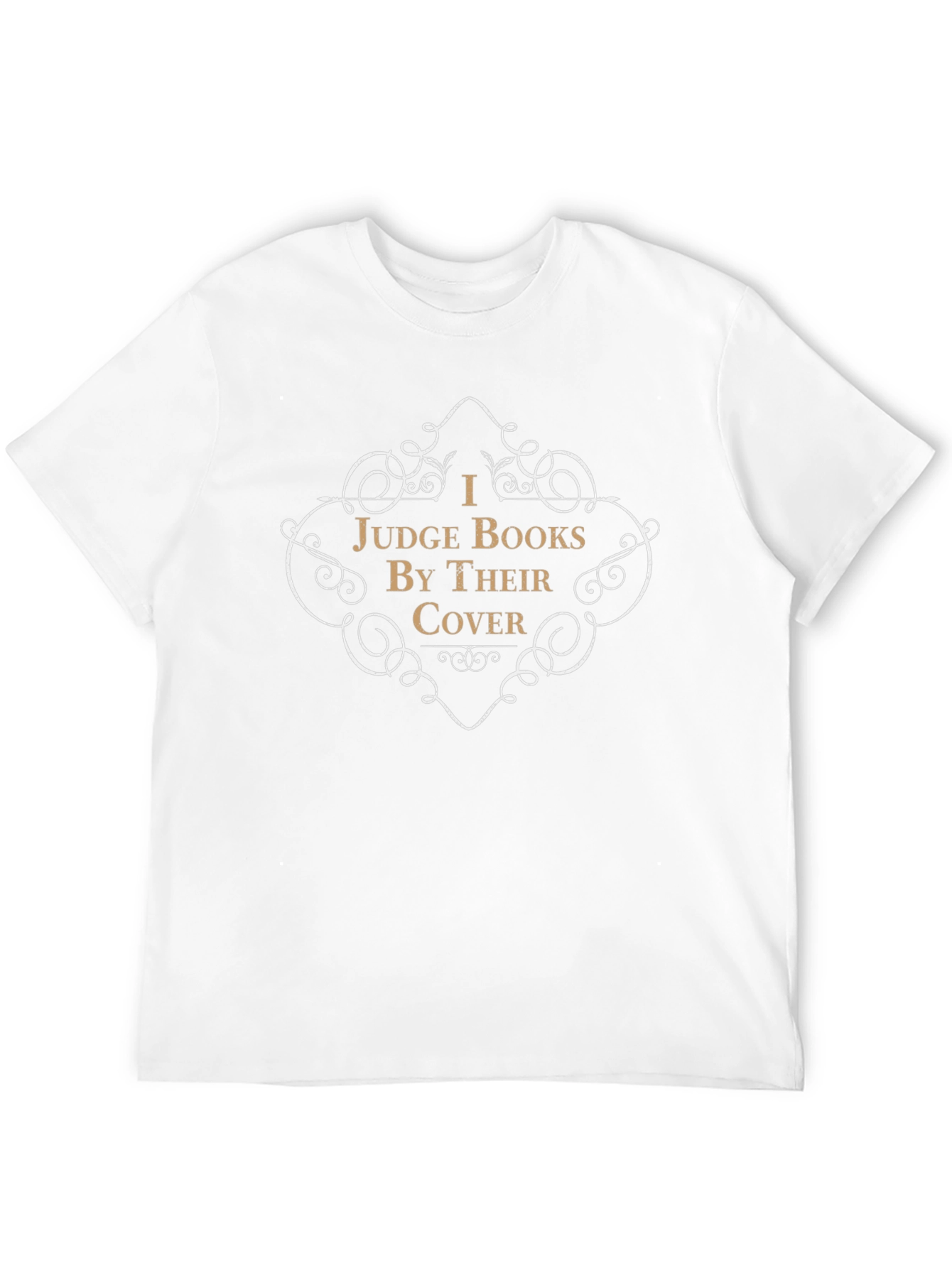 I Judge Books By Their Cover Graphic Tee