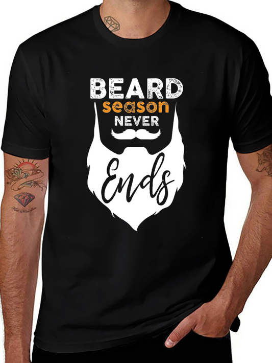Beard Season Never Ends Graphic T-Shirt