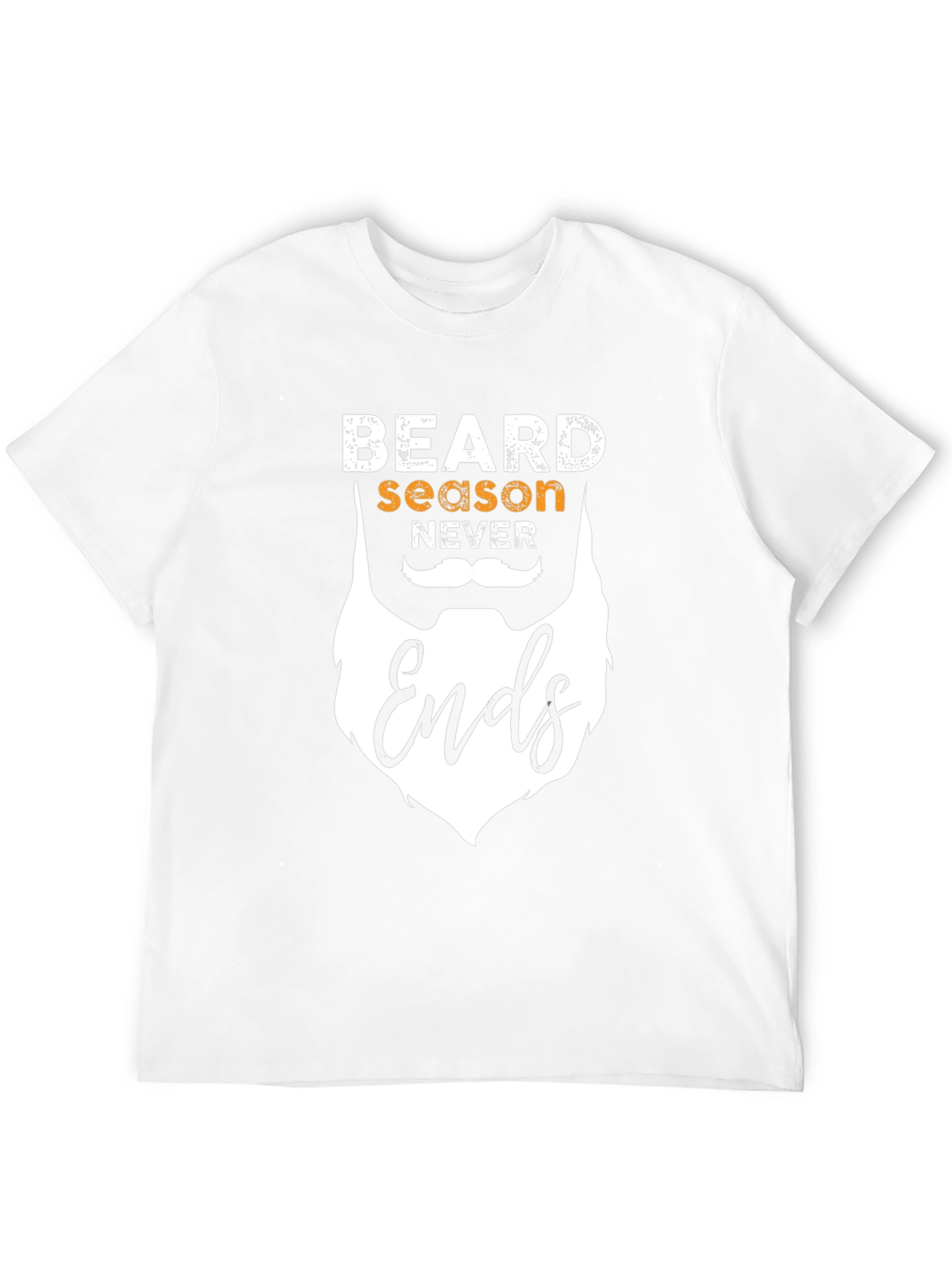 Beard Season Never Ends Graphic T-Shirt