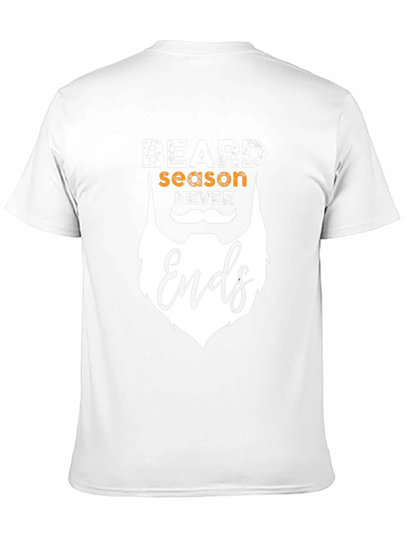 Beard Season Never Ends Graphic T-Shirt