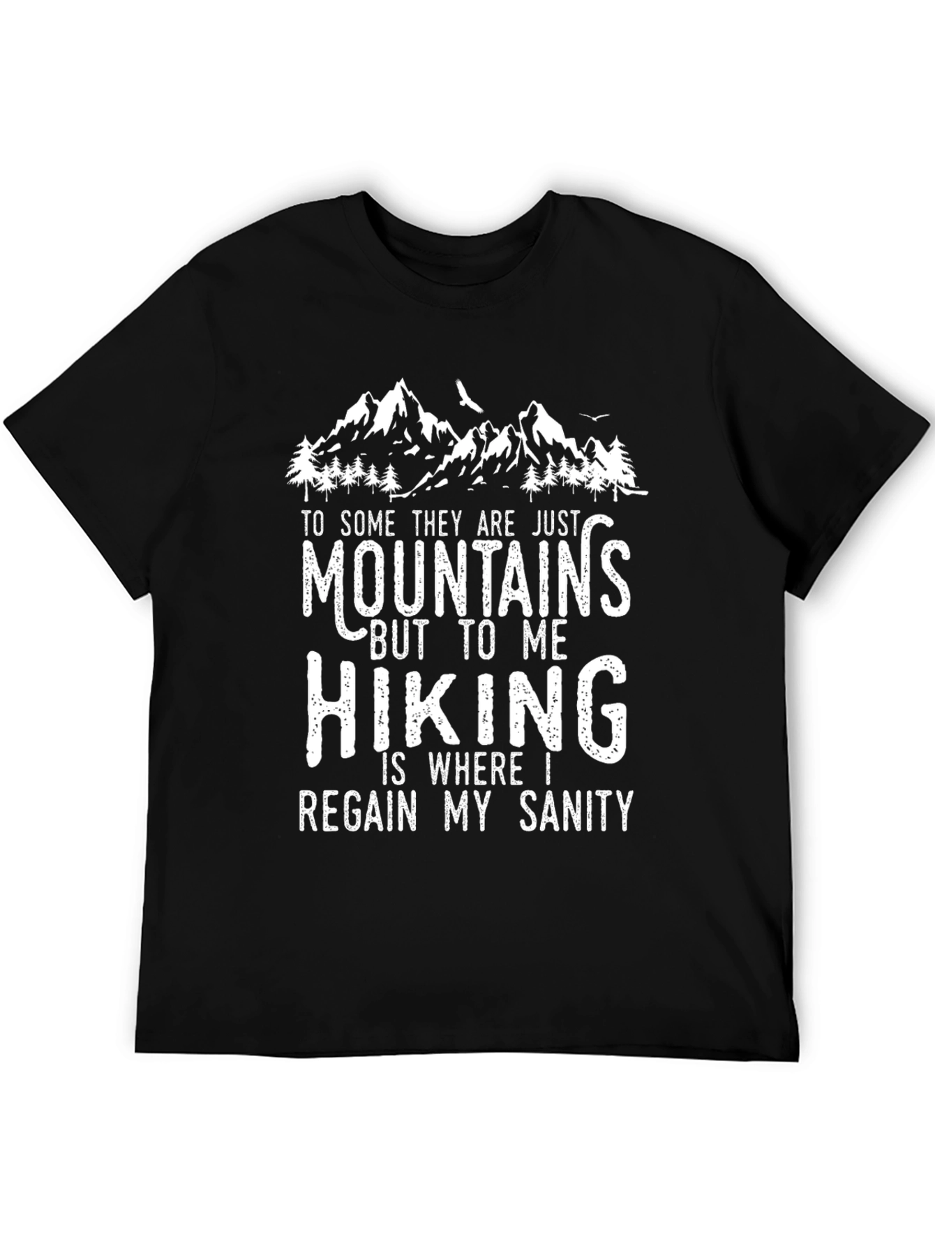 Hiking Sanity T-Shirt: Mountain Lover Tee