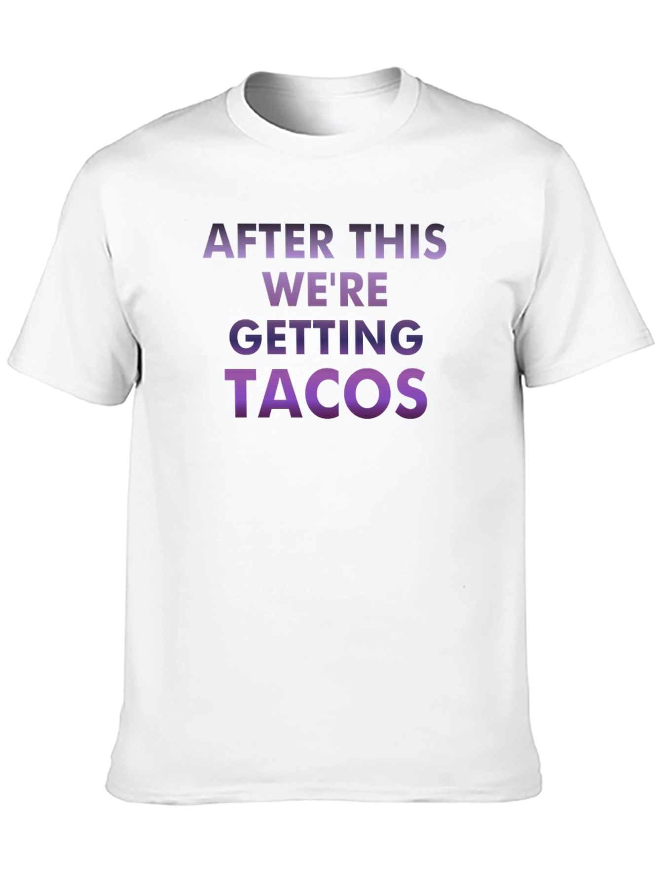 After This Were Getting Tacos Graphic Tee