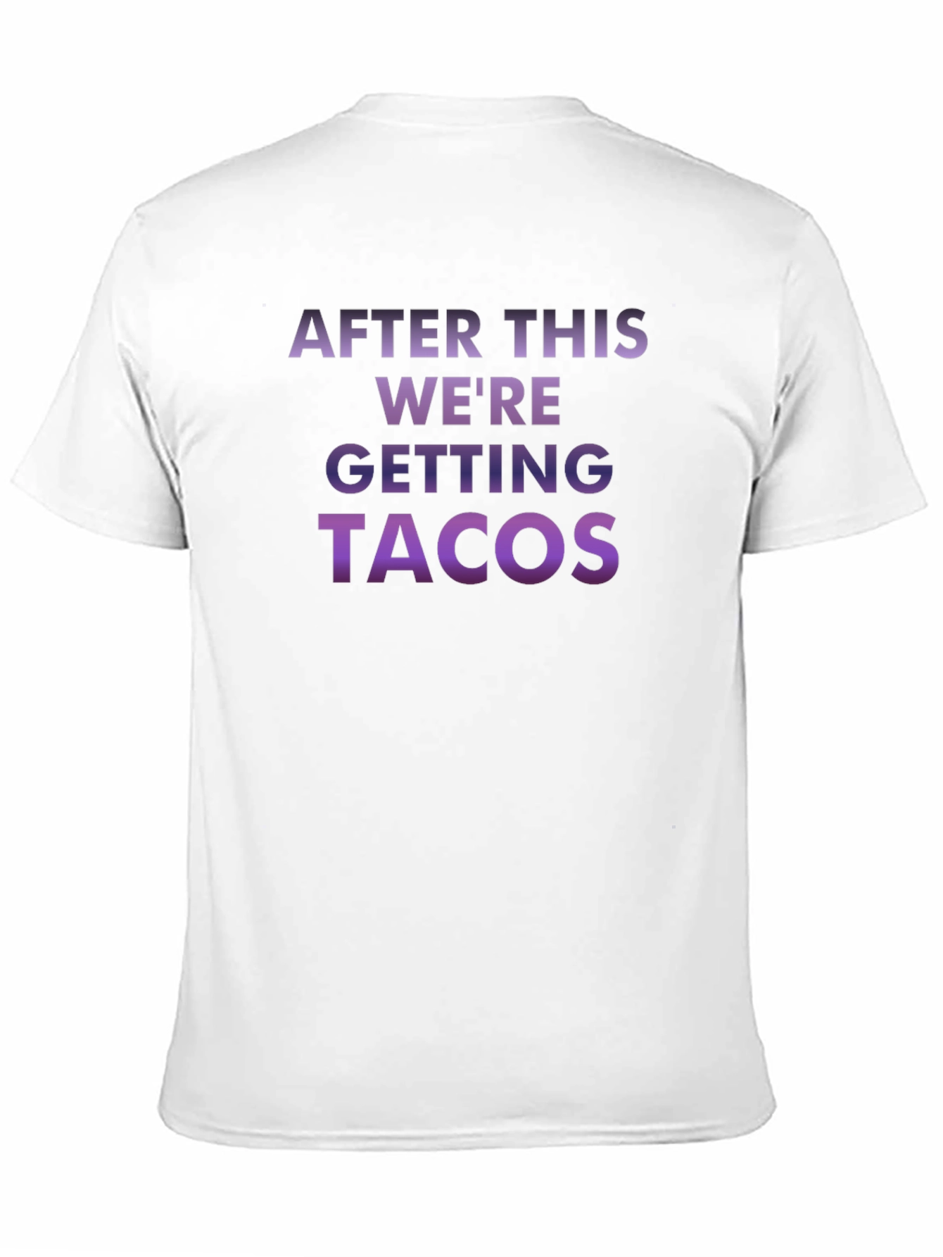 After This Were Getting Tacos Graphic Tee