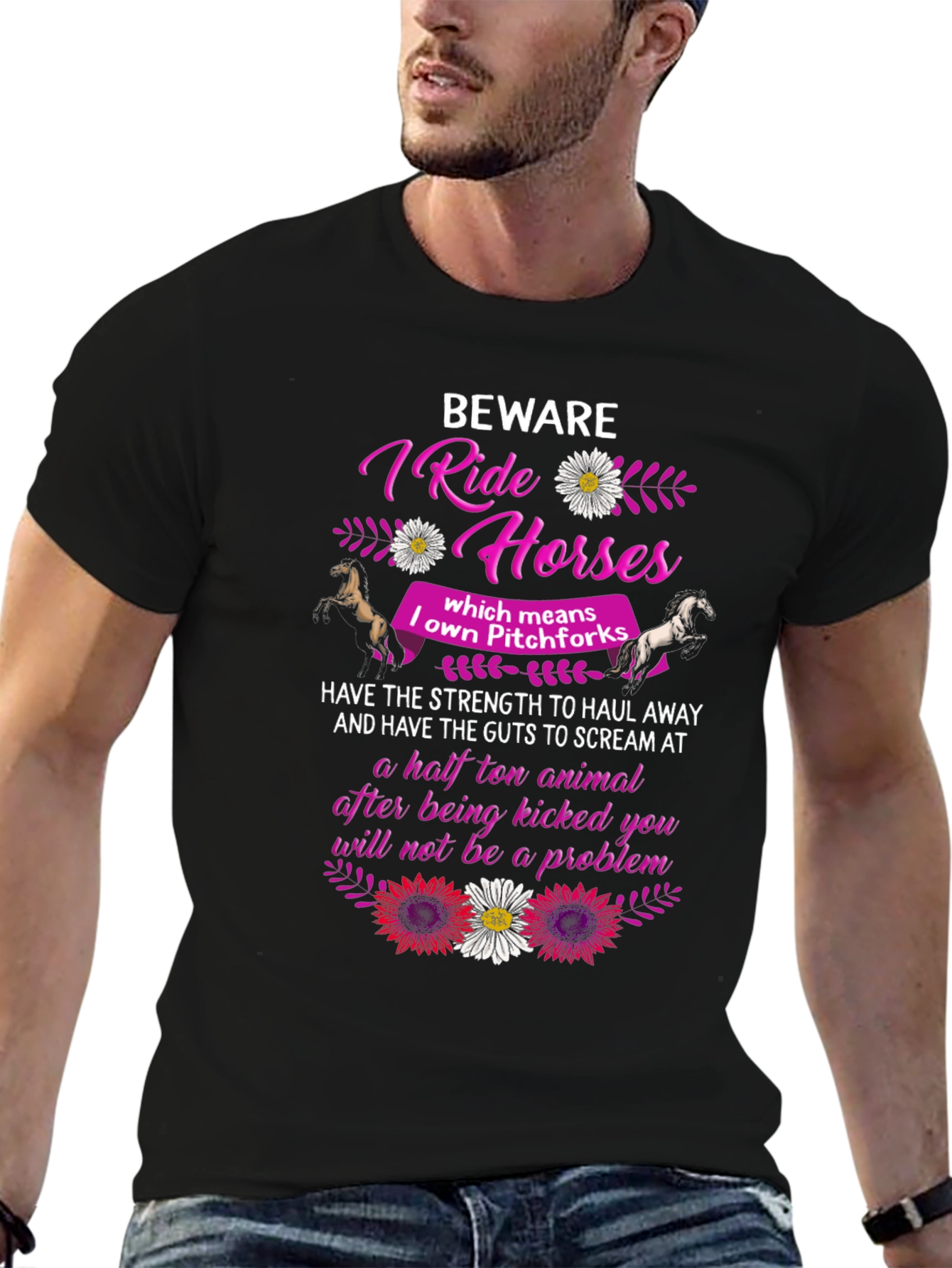 Beware I Ride Horses T-Shirt