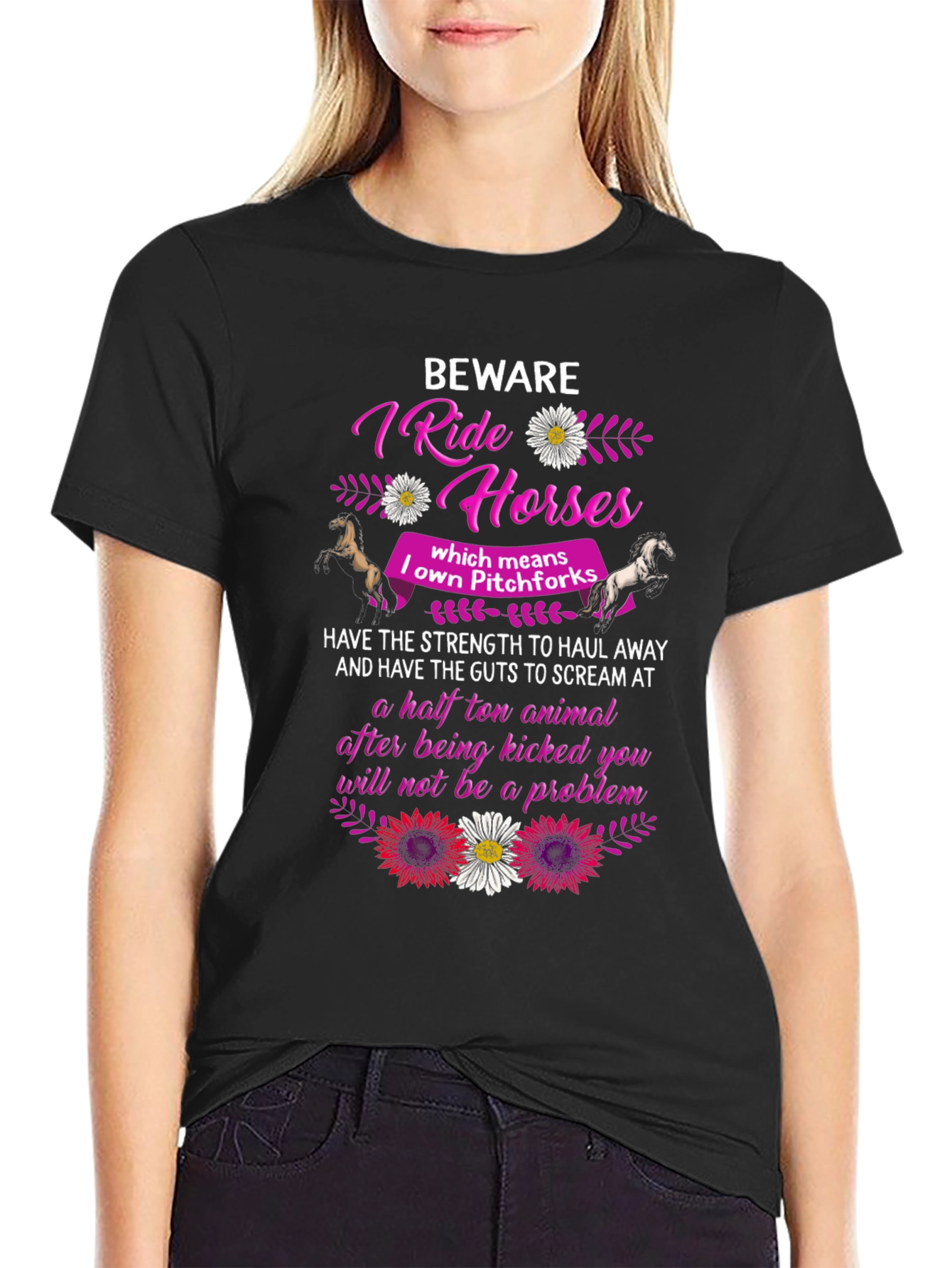 Beware I Ride Horses T-Shirt