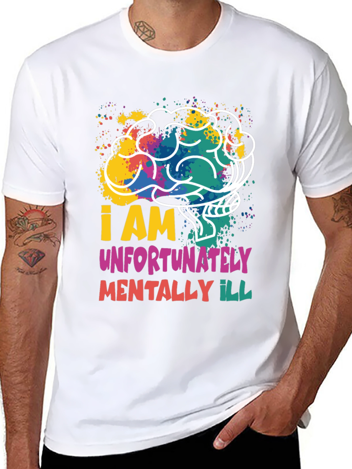 I am Unfortunately Mentally Ill Graphic Tee