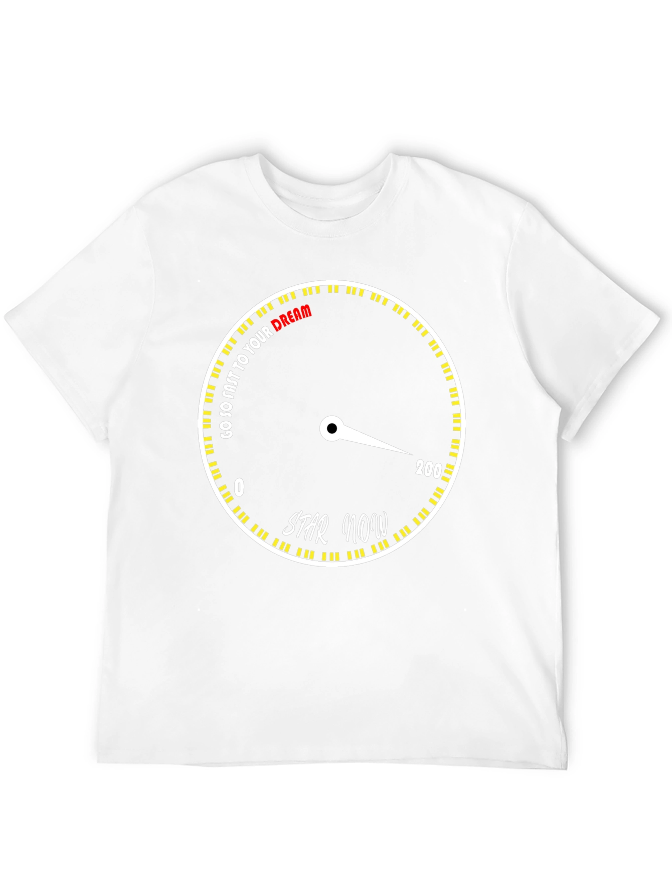 Go So Fast To Your Dream T-Shirt