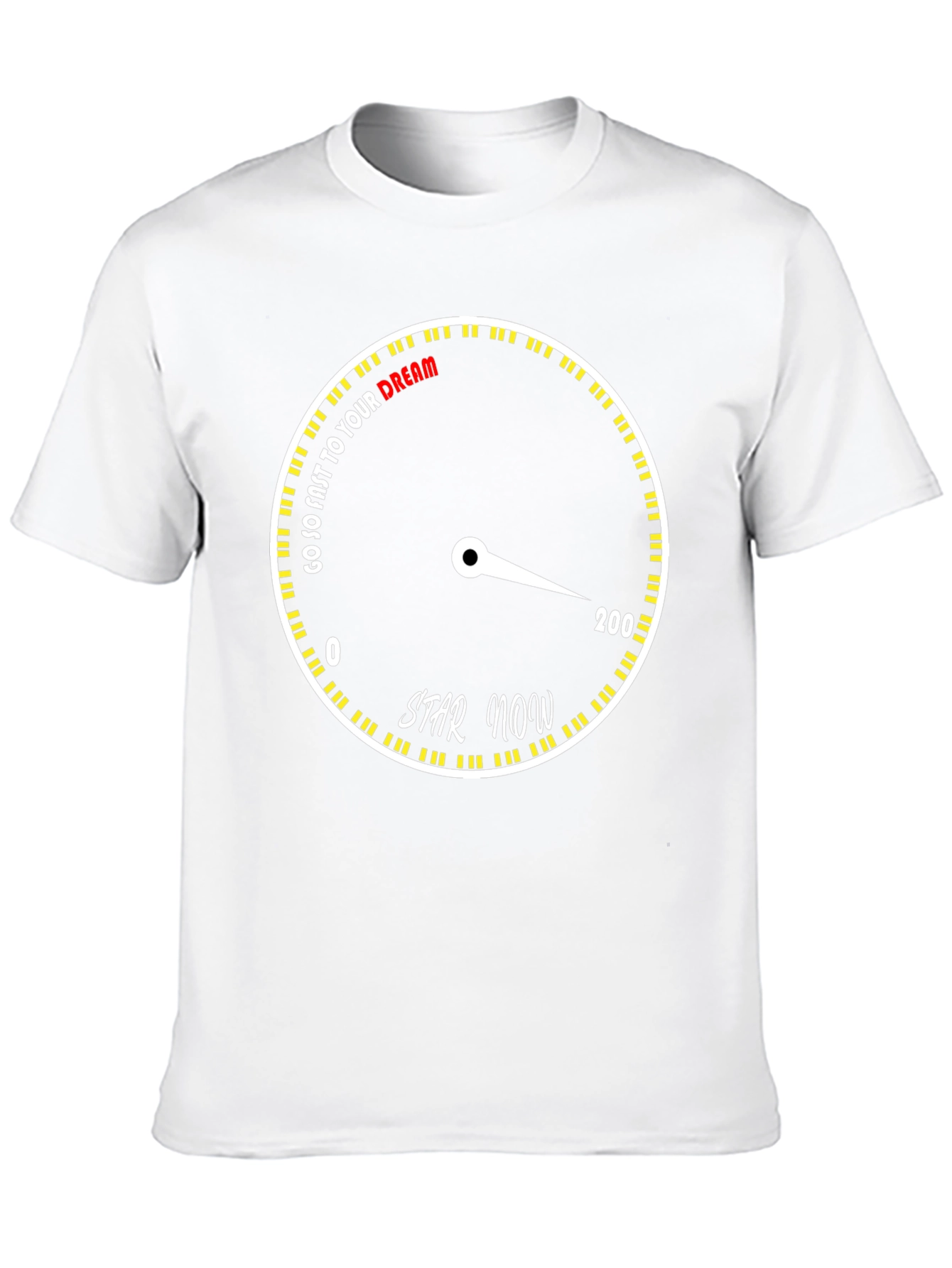 Go So Fast To Your Dream T-Shirt