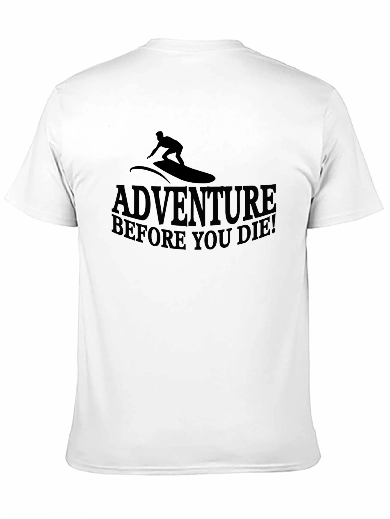 Adventure Before You Die! Mens Black T-Shirt