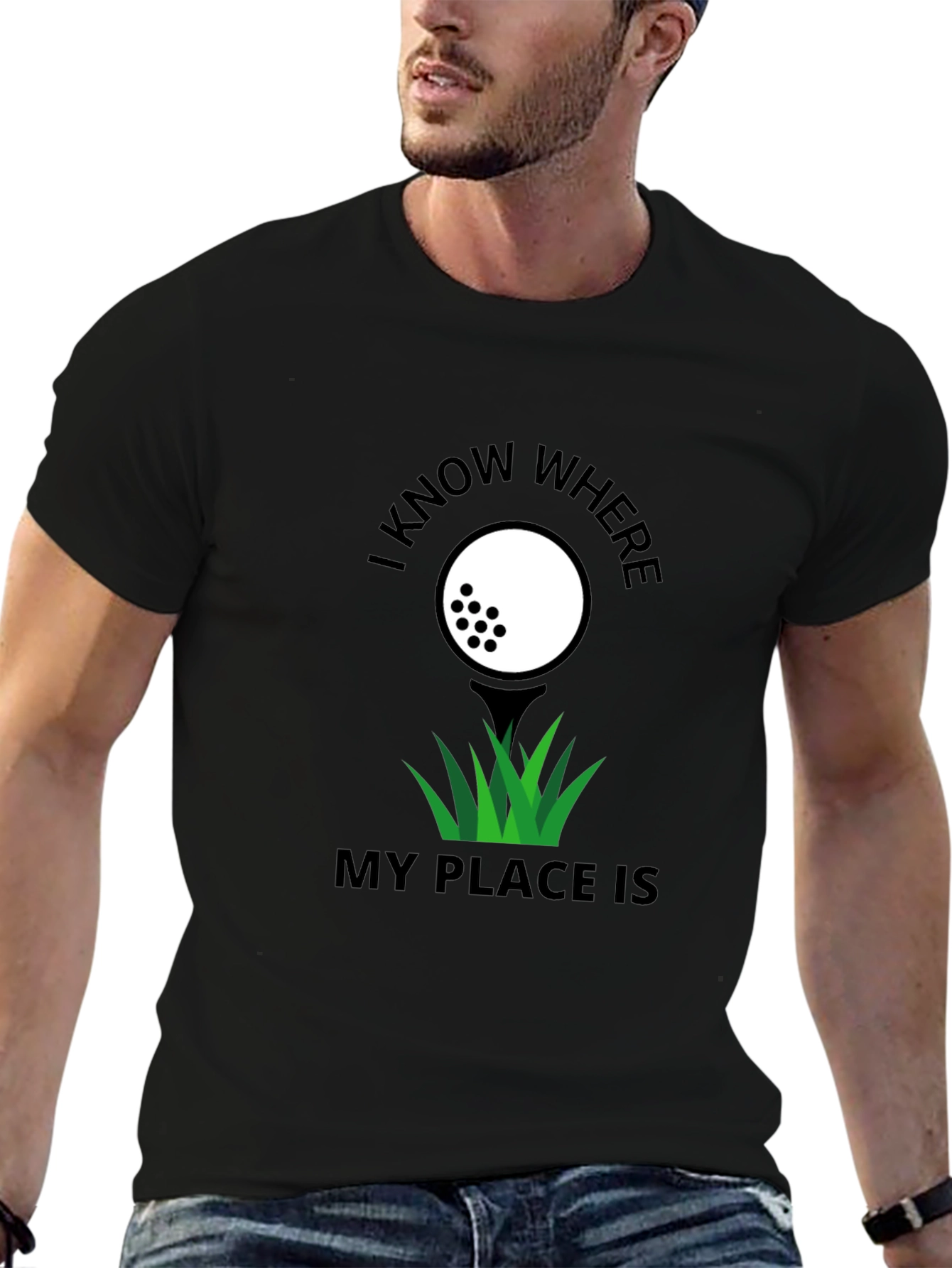 Golf Lovers T-Shirt: I Know Where My Place Is