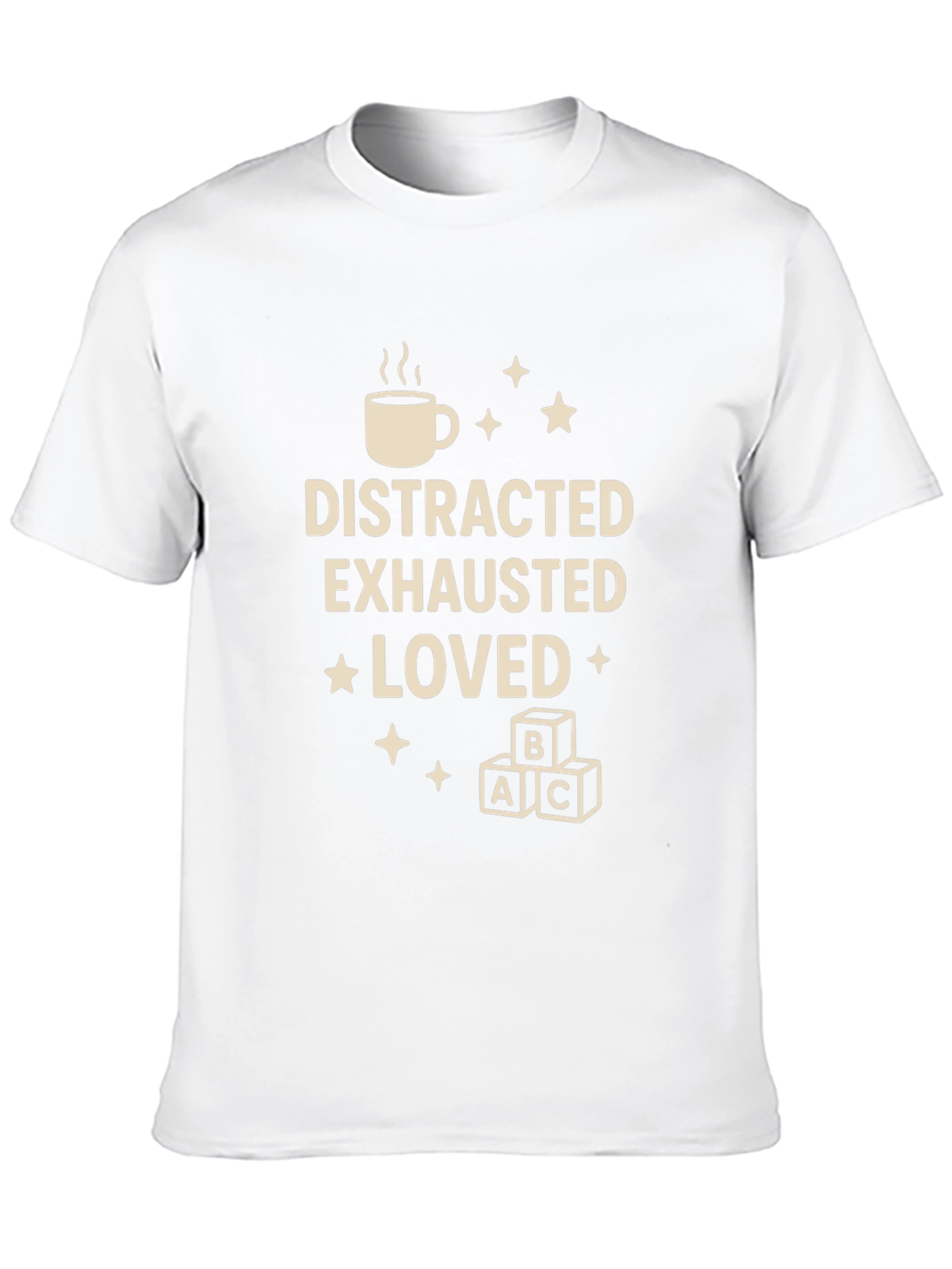 Distracted Exhausted Loved Graphic Tee