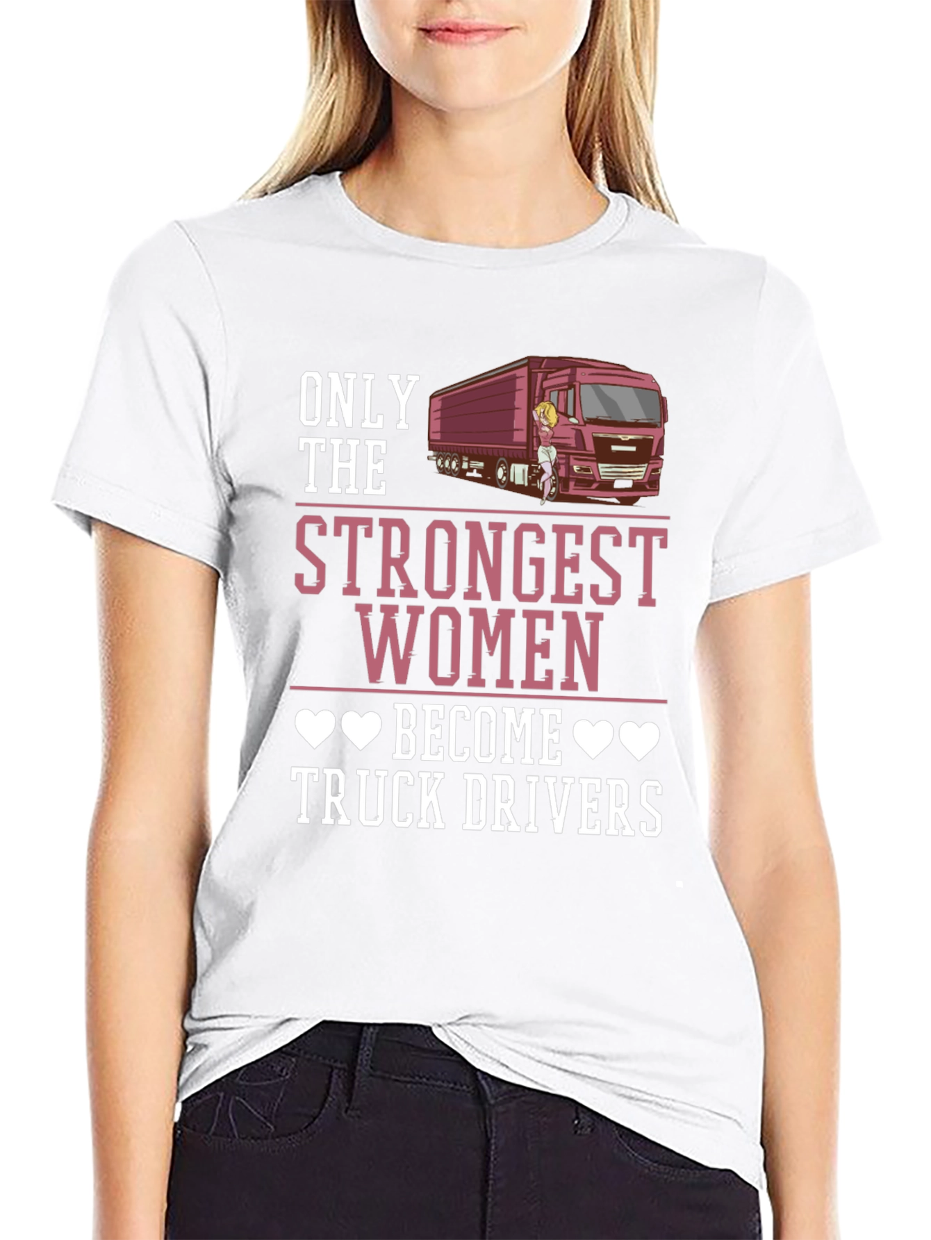 Strongest Women Truck Driver Graphic Tee