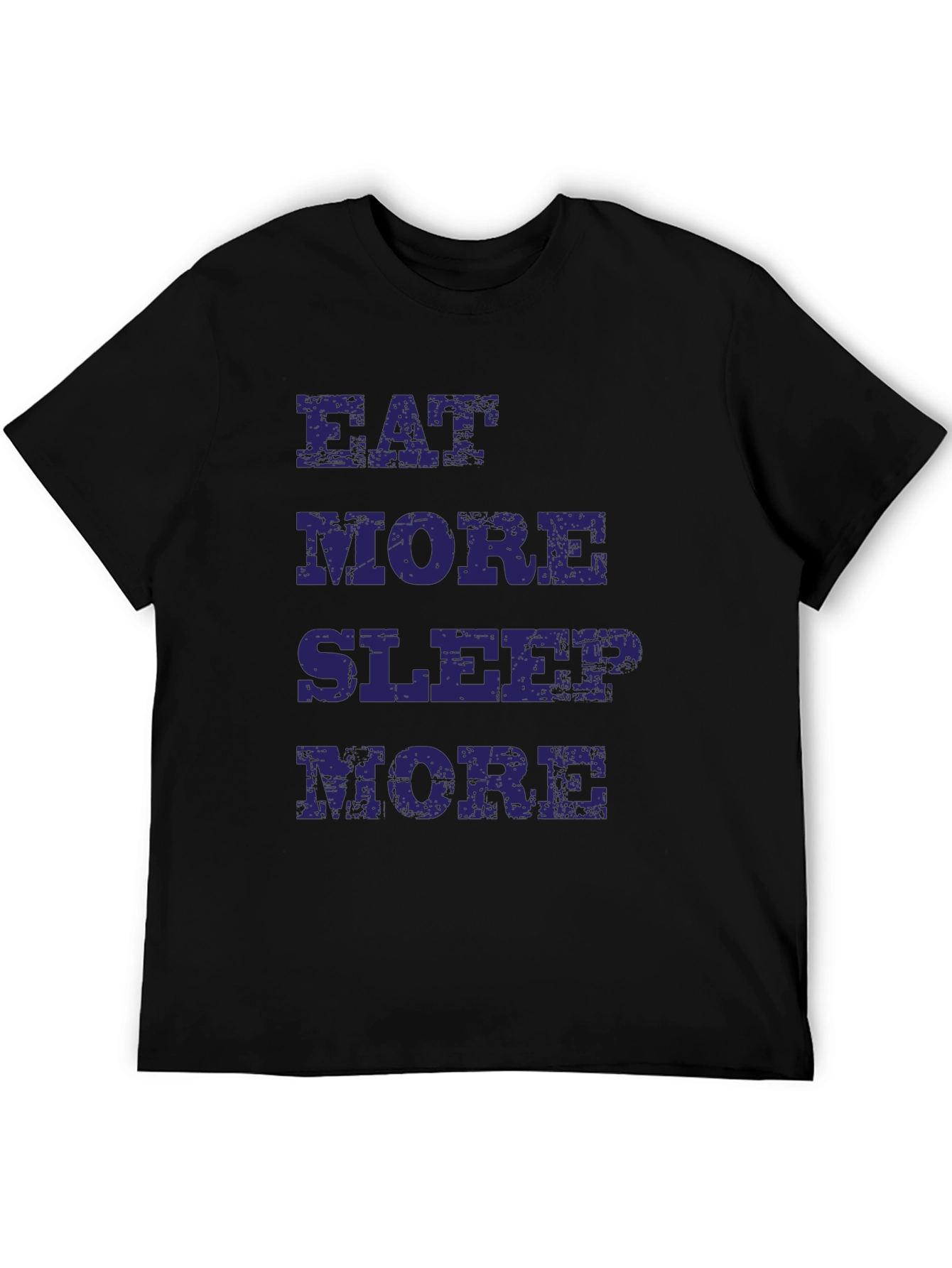 Eat More Sleep More Black T-Shirt