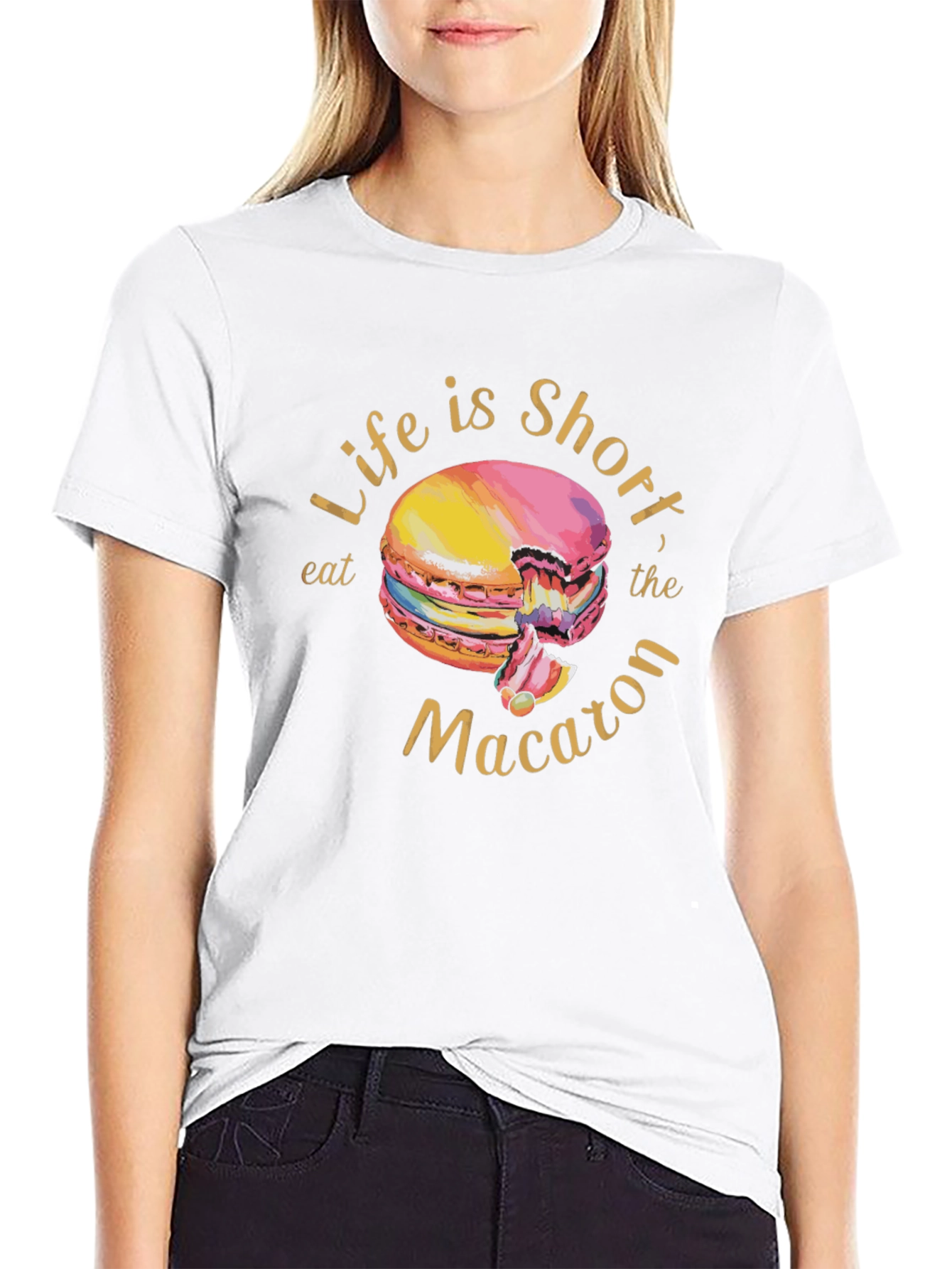 Life is Short Eat the Macaron T-Shirt