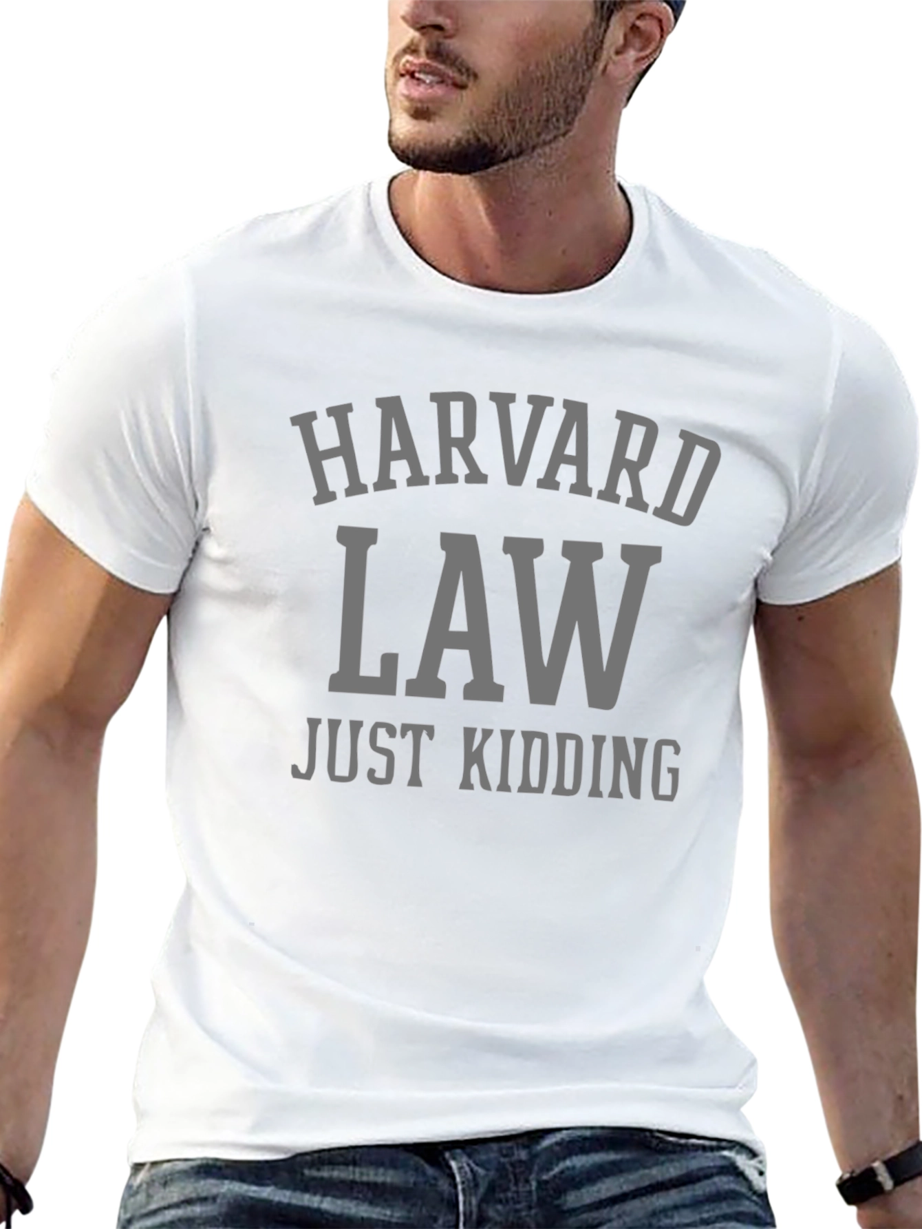 Harvard Law - Just Kidding! Graphic T-Shirt