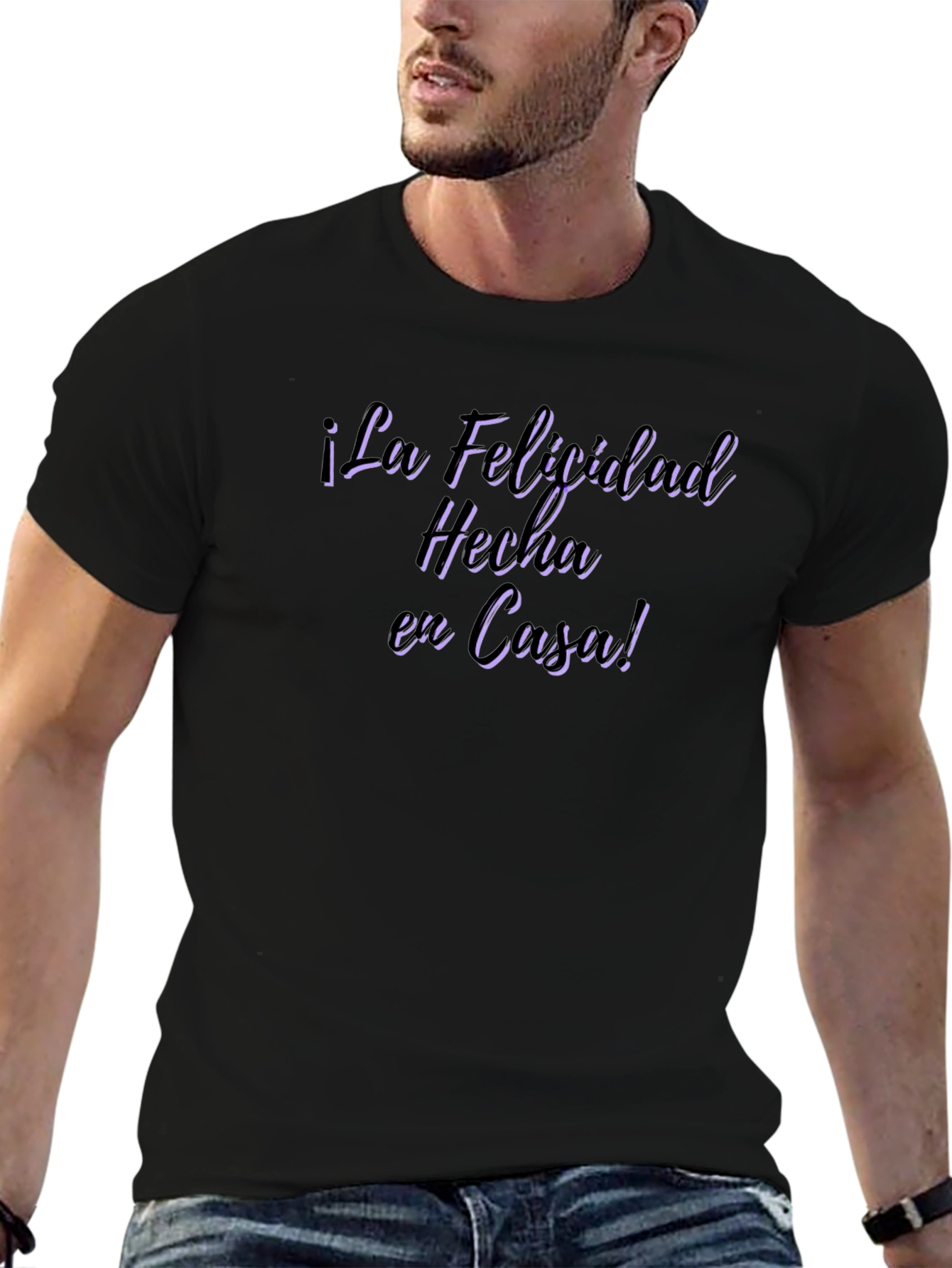 ¡La Felicidad Hecha en Casa! Black T-Shirt