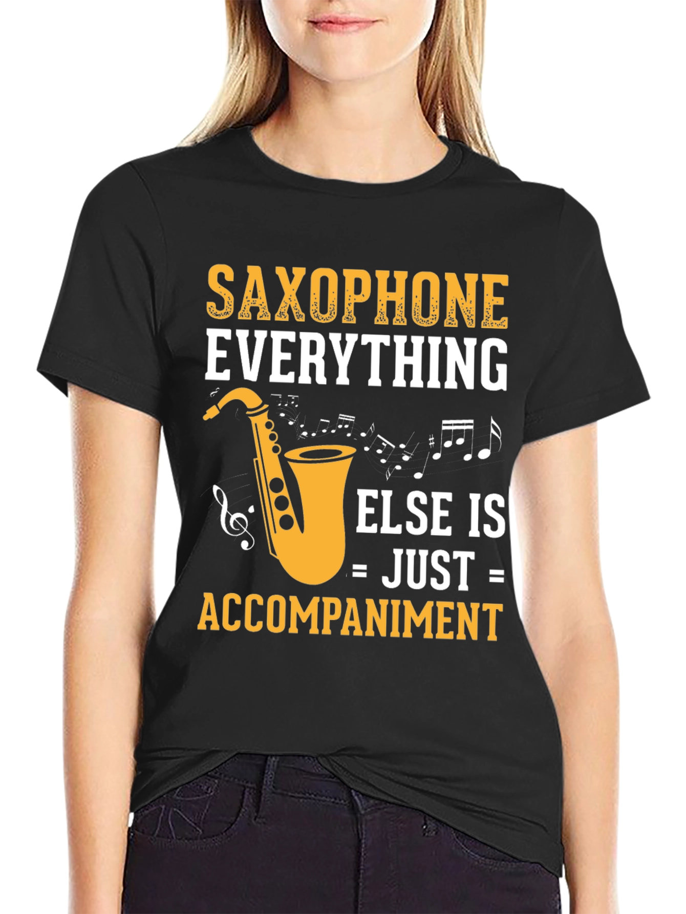 Saxophone Everything Else Accompaniment T-Shirt