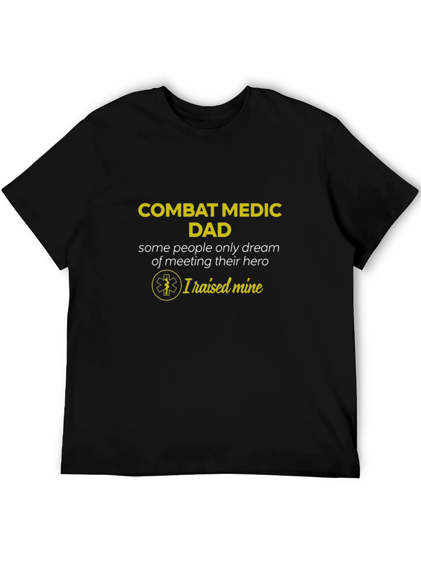 Combat Medic Dad T-Shirt - Hero Raised