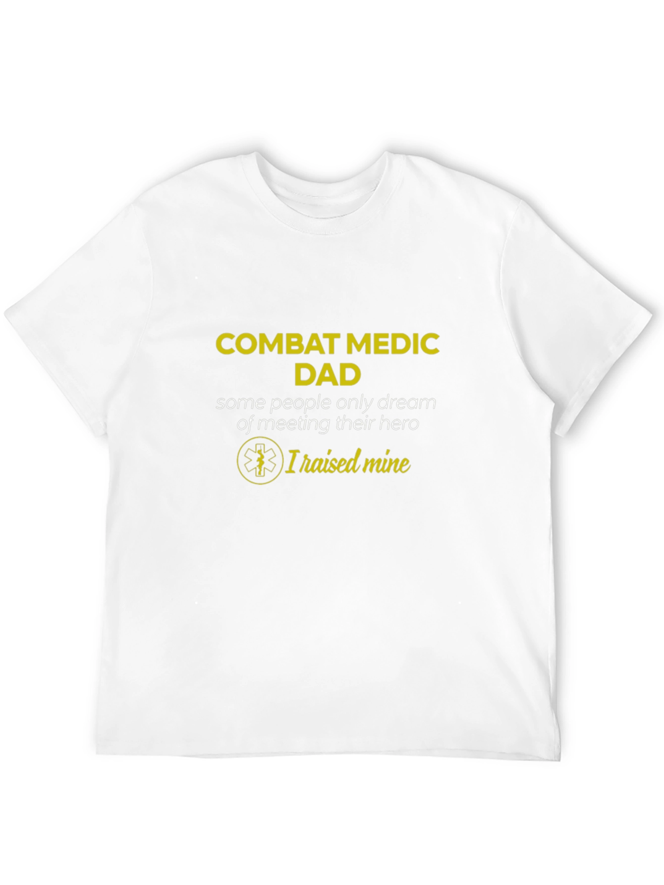 Combat Medic Dad T-Shirt - Hero Raised