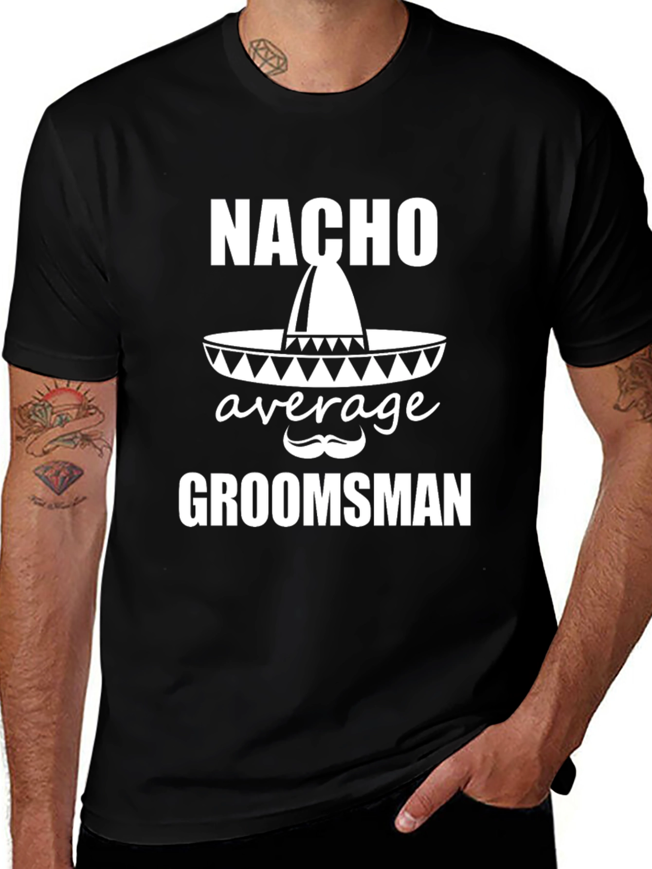 Nacho Average Groomsman T-Shirt - Black Graphic Tee