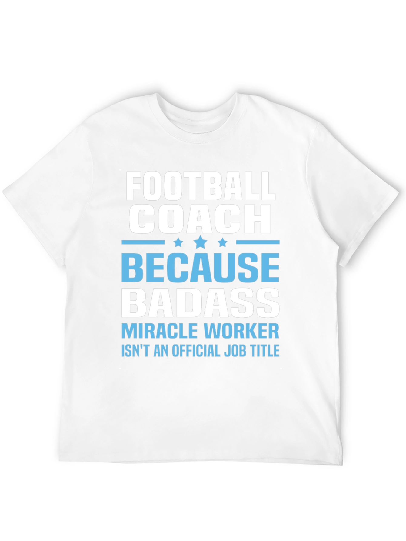 Football Coach Badass T-Shirt